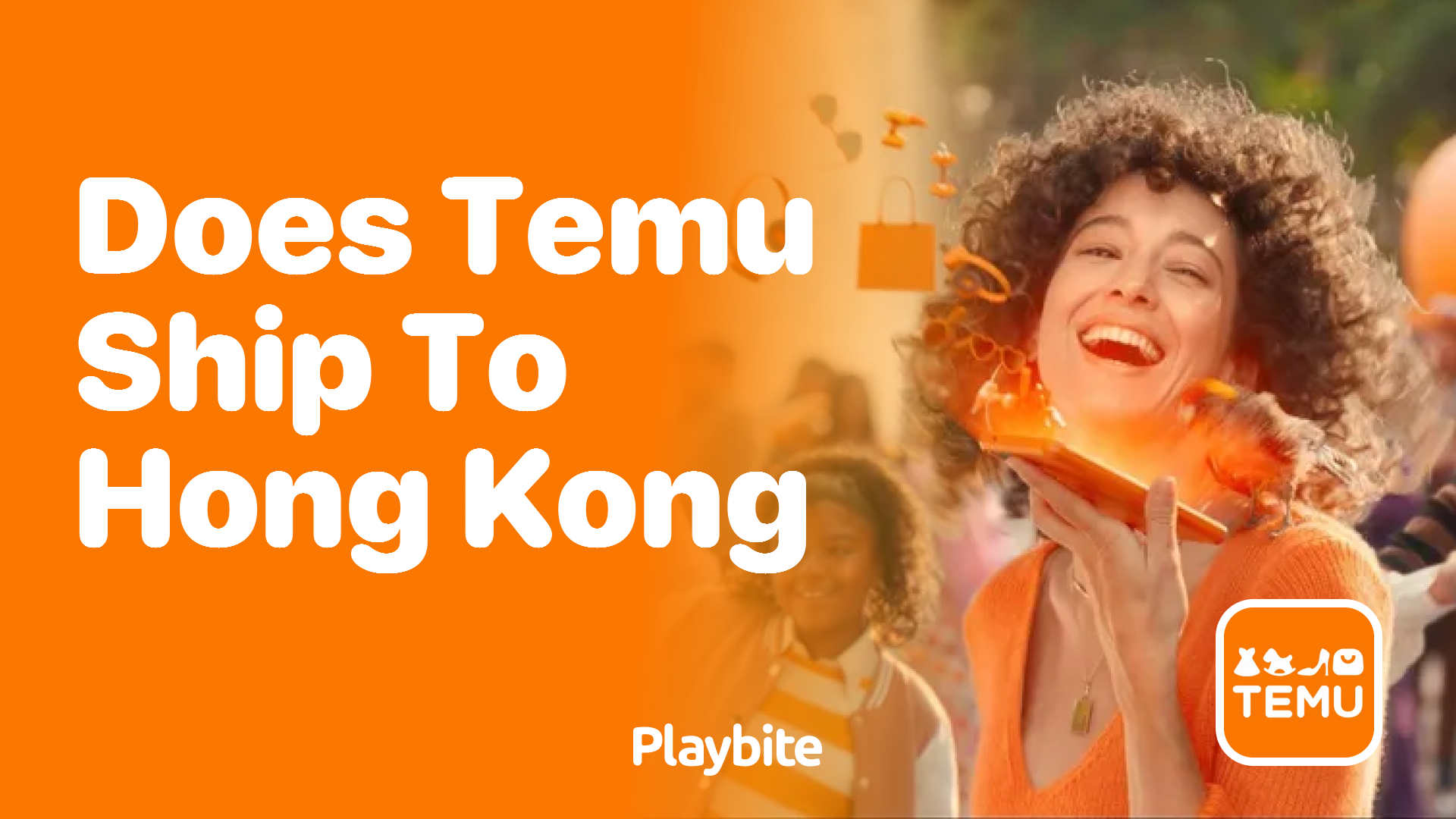 Does Temu Ship to Hong Kong? A Quick Guide for Shoppers Playbite