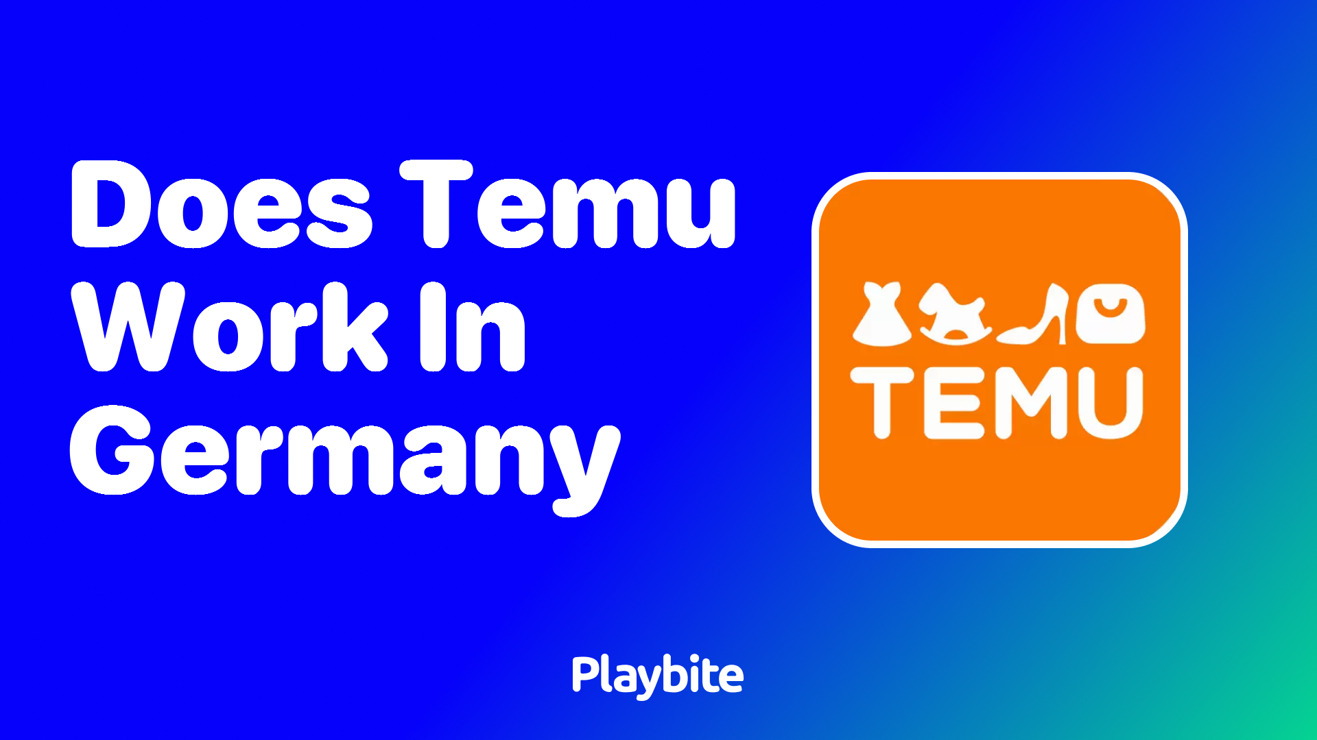 Does Temu Work in Germany? Discover Here!