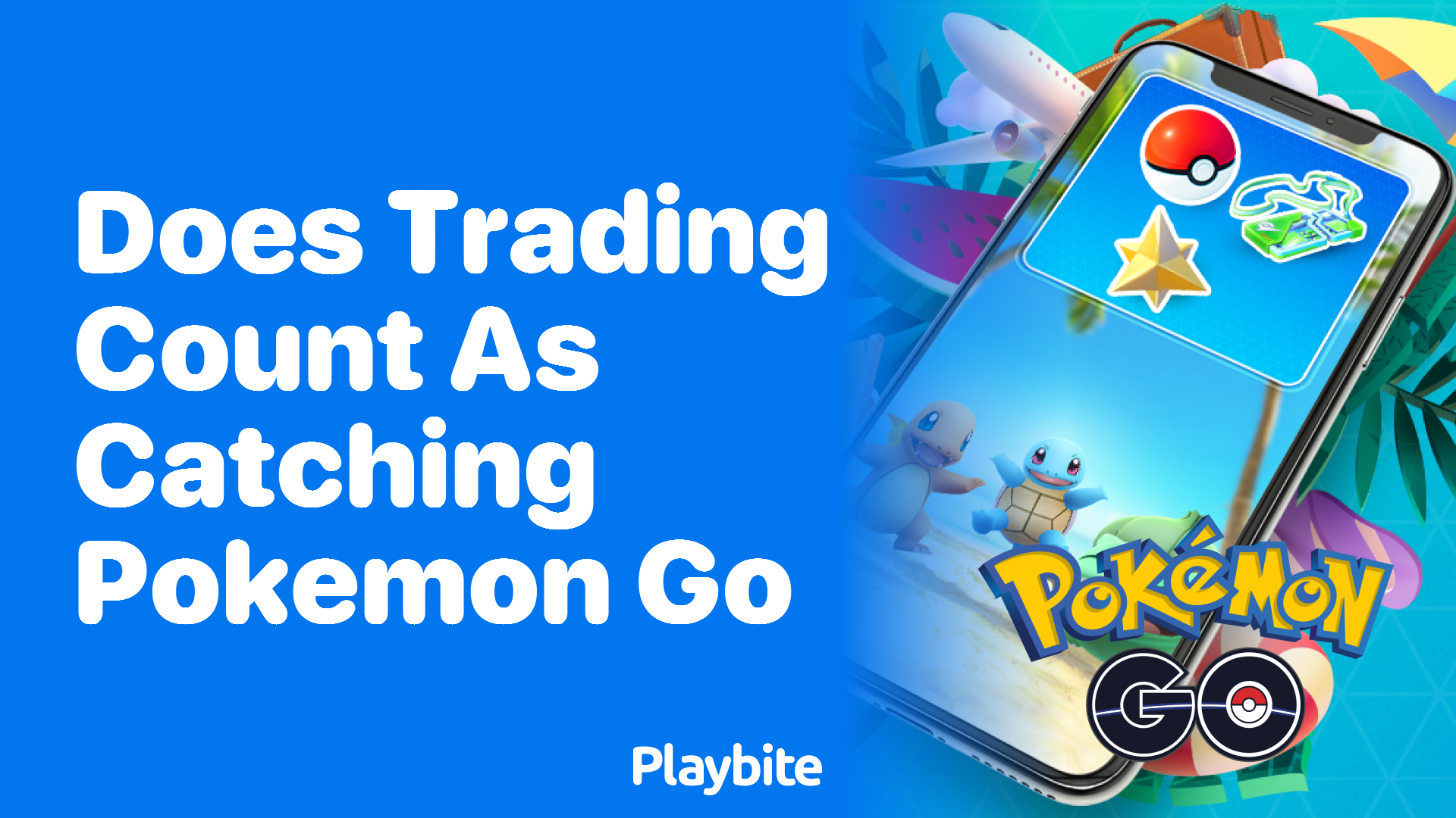 Does Trading Count as Catching in Pokemon GO? - Playbite