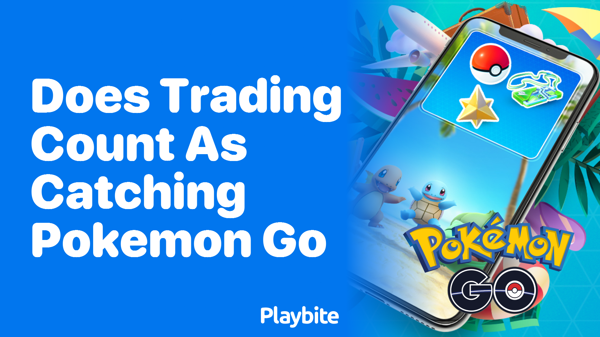 Does Trading Count as Catching in Pokemon GO?