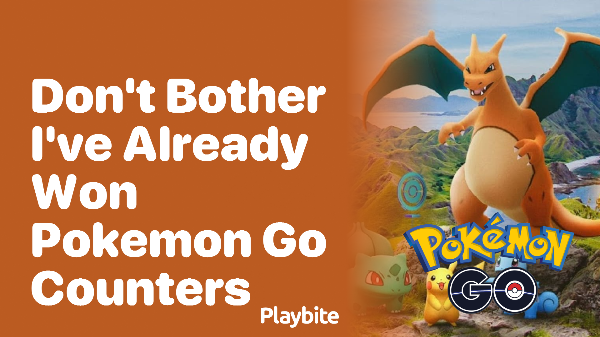 Don’t Bother, I’ve Already Won: Understanding Pokemon GO Counters