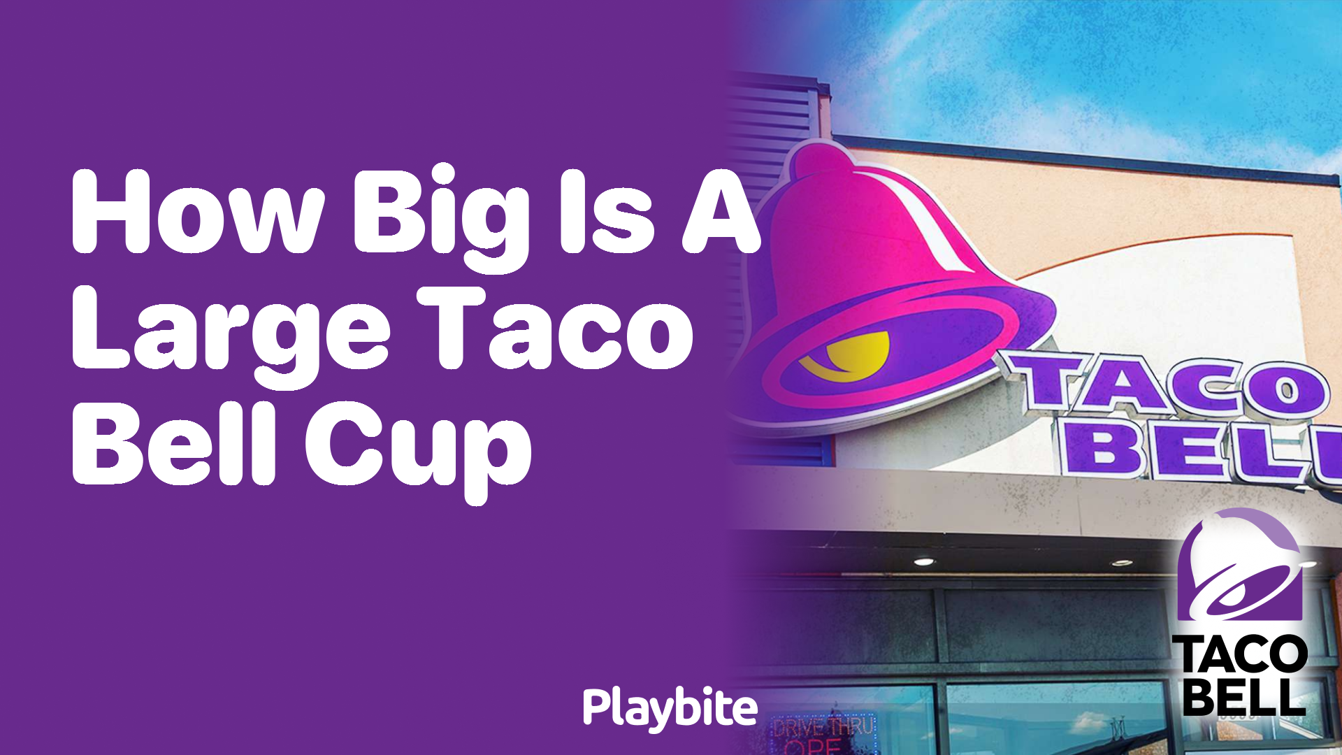How Big Is a Large Taco Bell Cup?