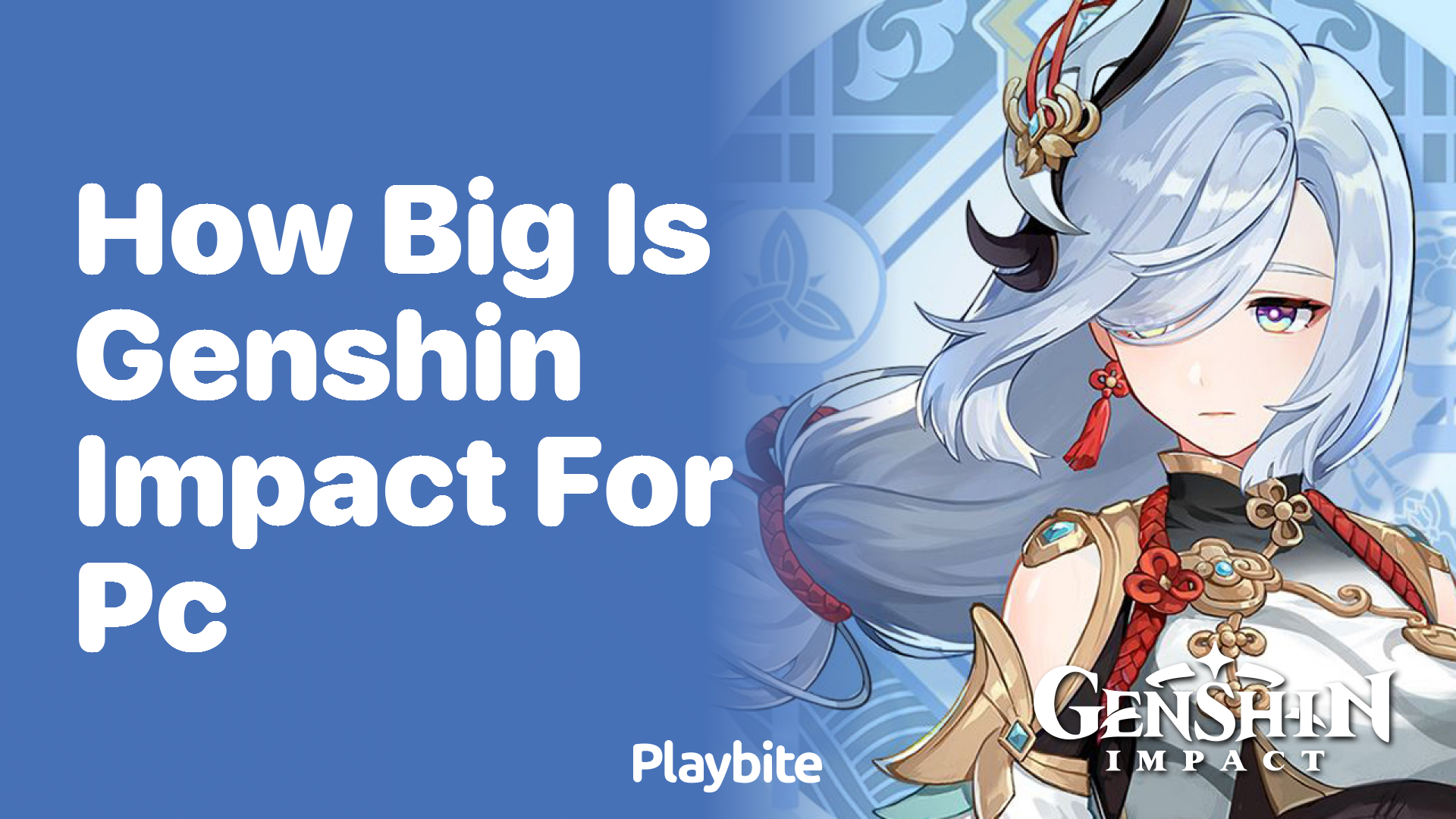 How Big is Genshin Impact for PC: A Quick Guide