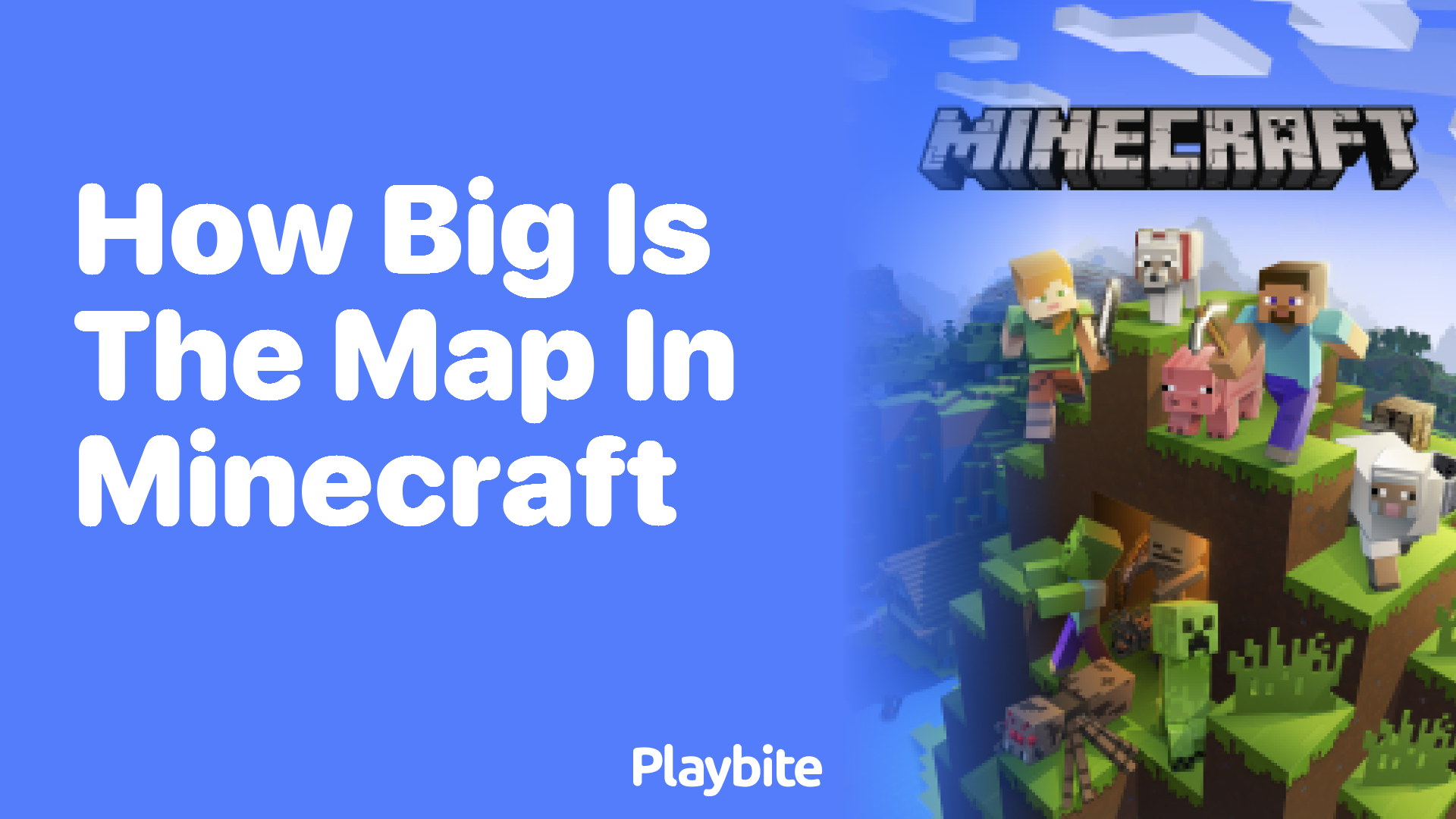 How Big Is the Map in Minecraft?