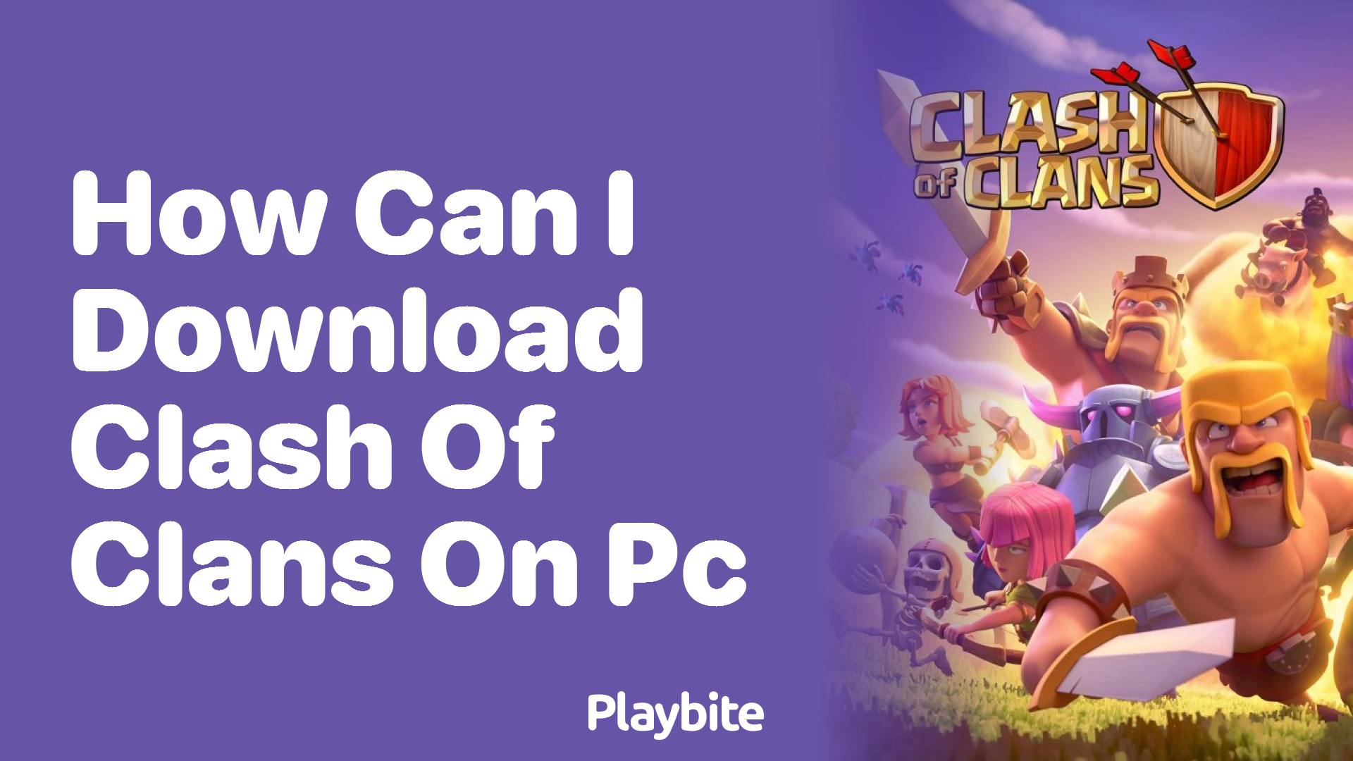 How Can I Download Clash of Clans on PC?