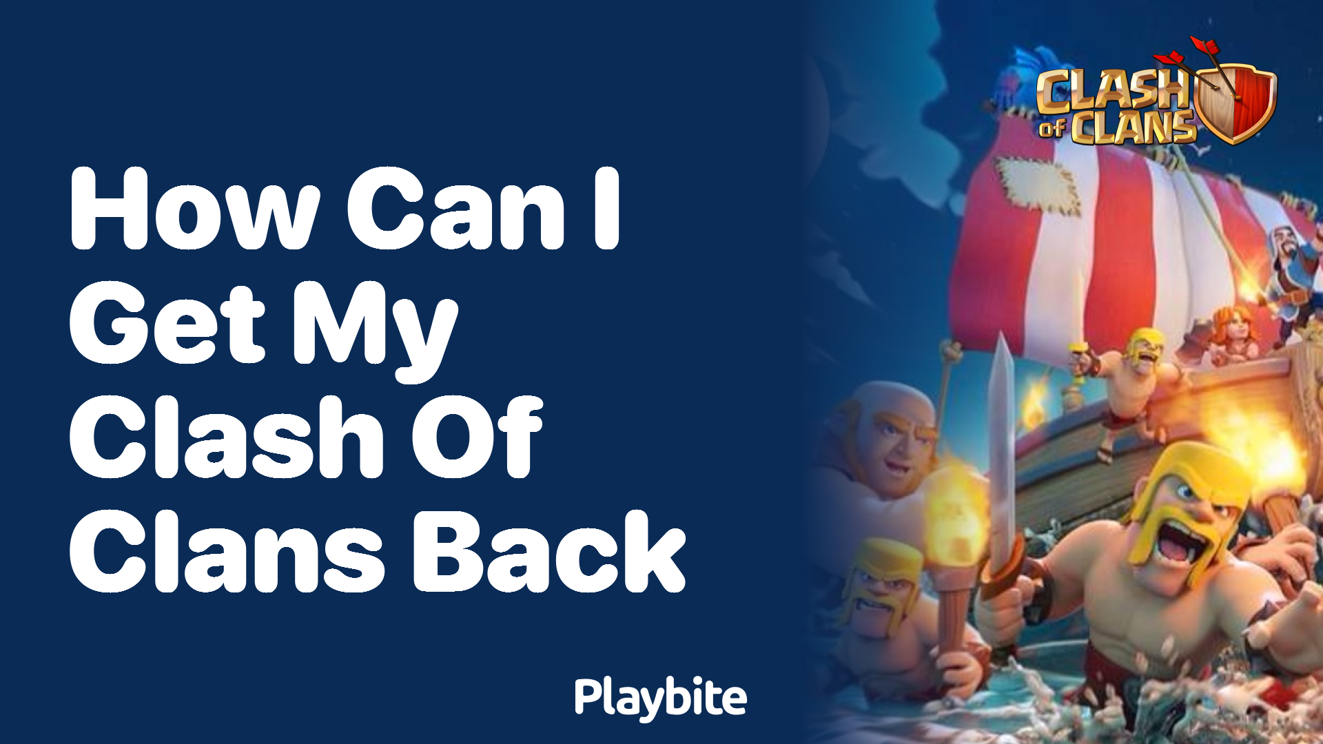 How Can I Get My Clash of Clans Account Back?