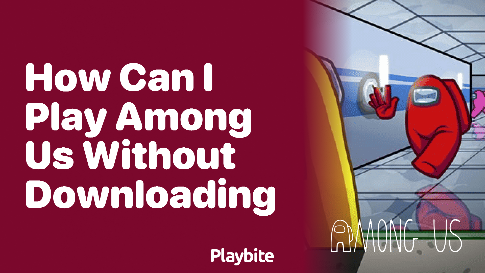 How Can I Play Among Us Without Downloading?