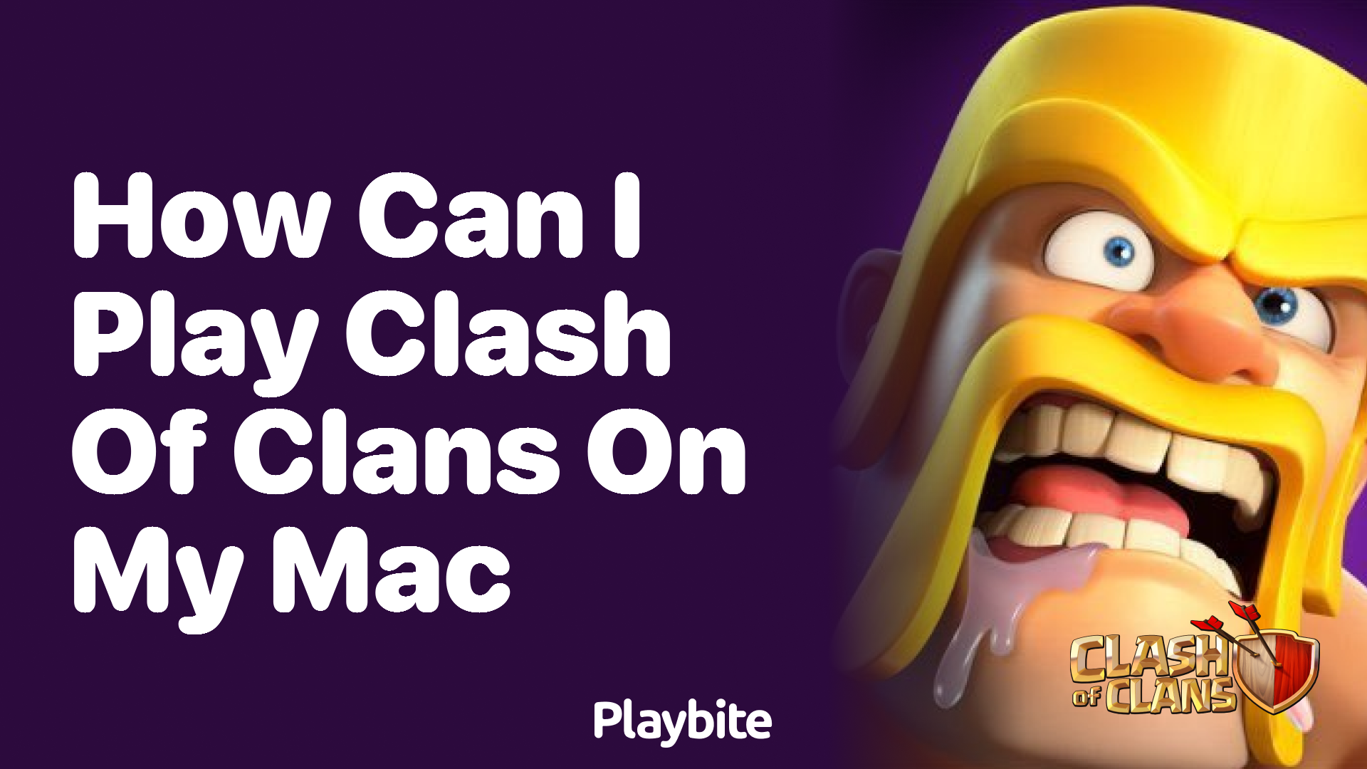 How Can I Play Clash of Clans on My Mac?