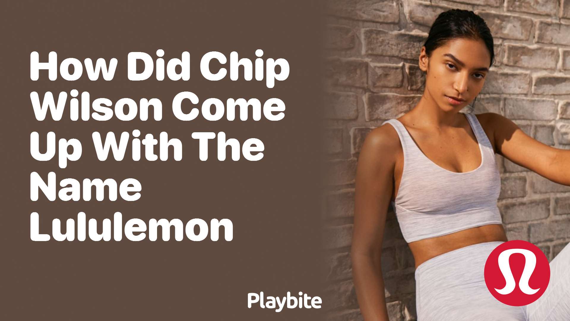 How did Chip Wilson come up with the name Lululemon? - Playbite
