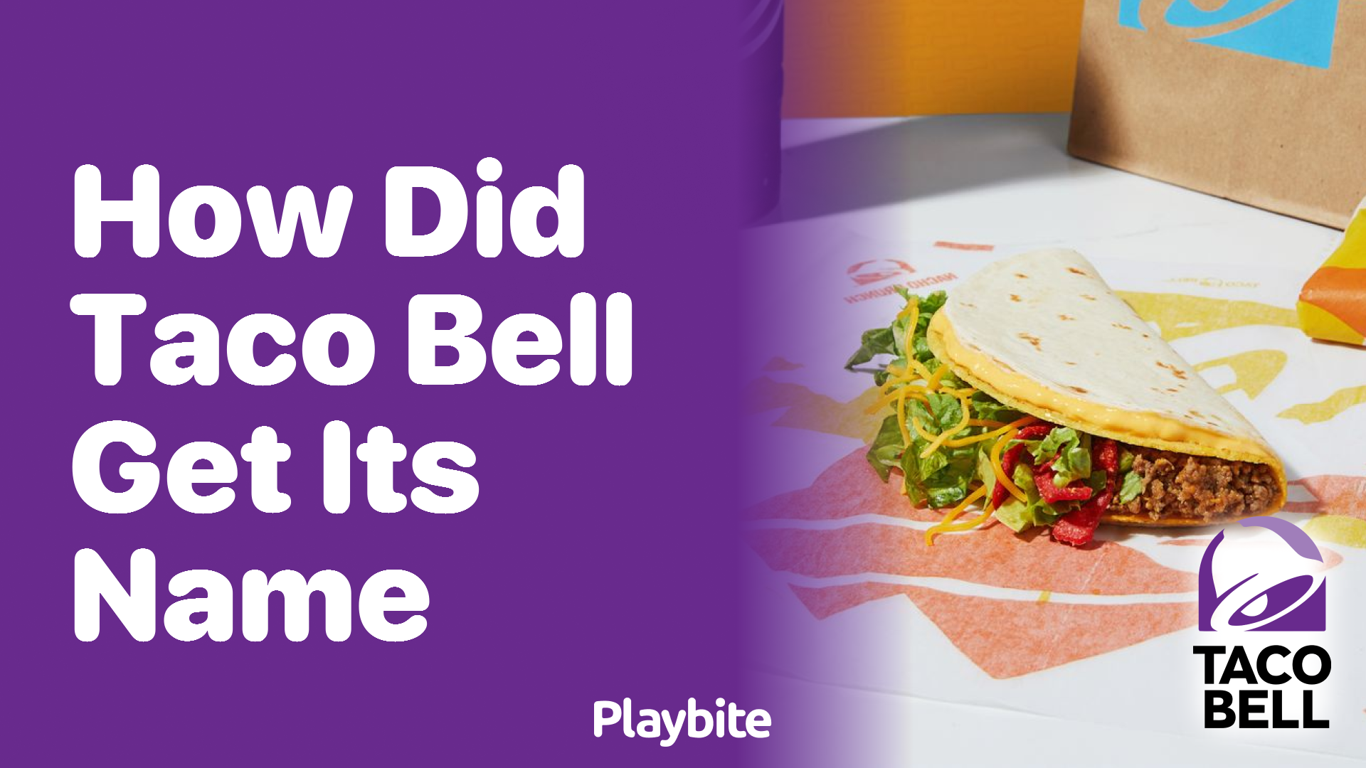Ever Wondered How Taco Bell Got Its Name?