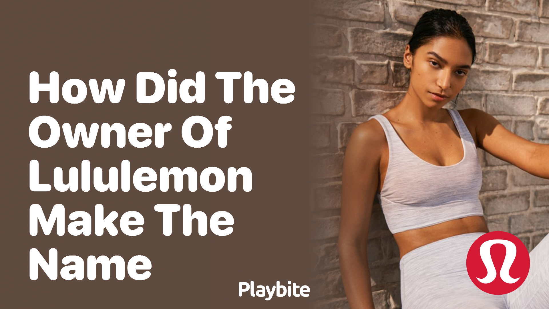 How Did the Owner of Lululemon Come Up With the Name?