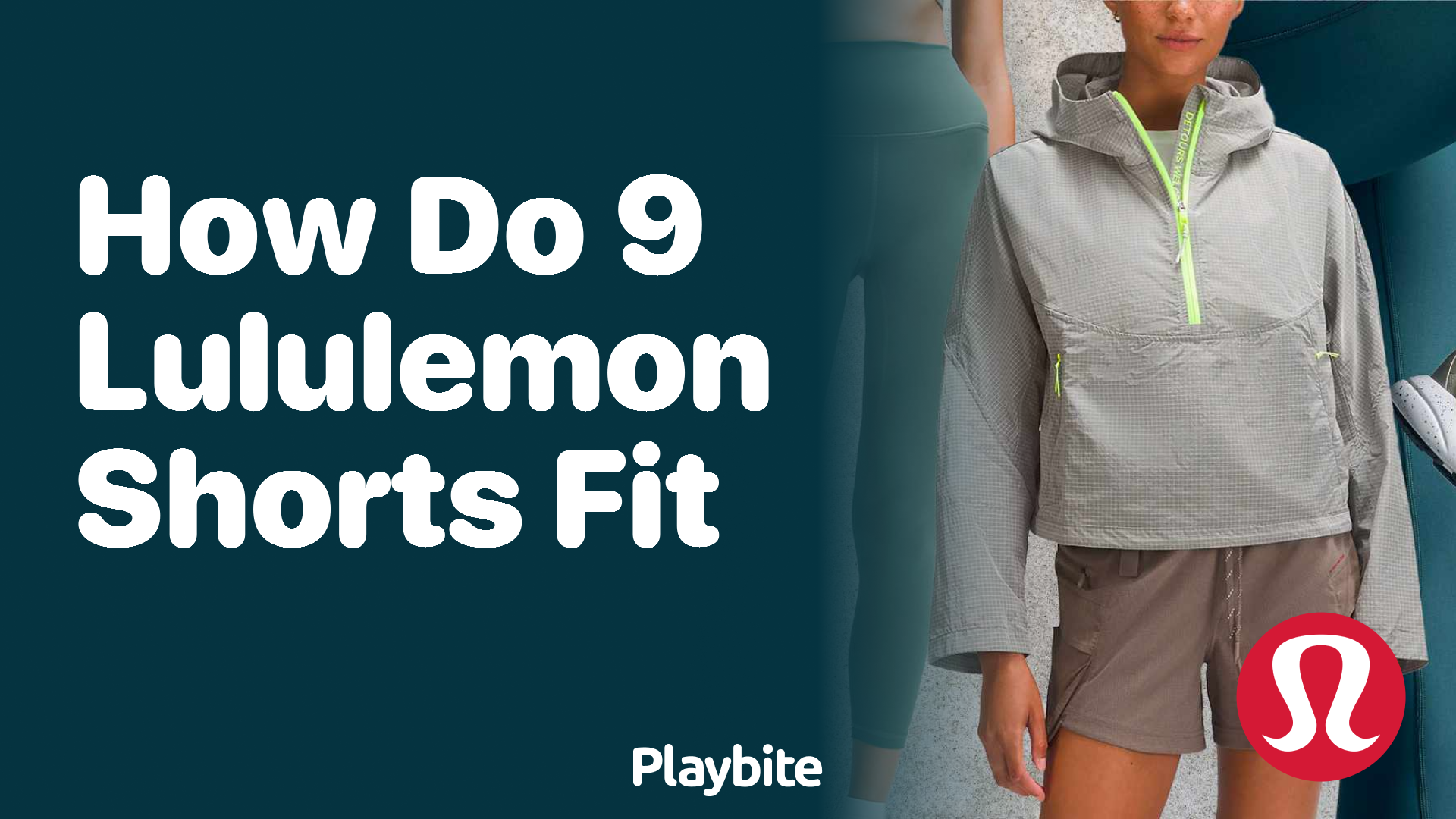 How Do 9 Lululemon Shorts Fit?