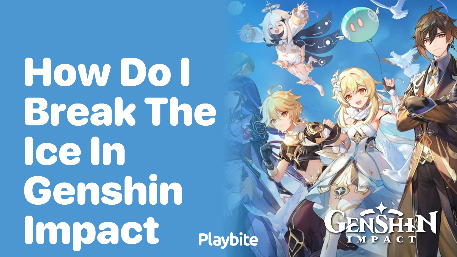 How Do I Break the Ice in Genshin Impact?