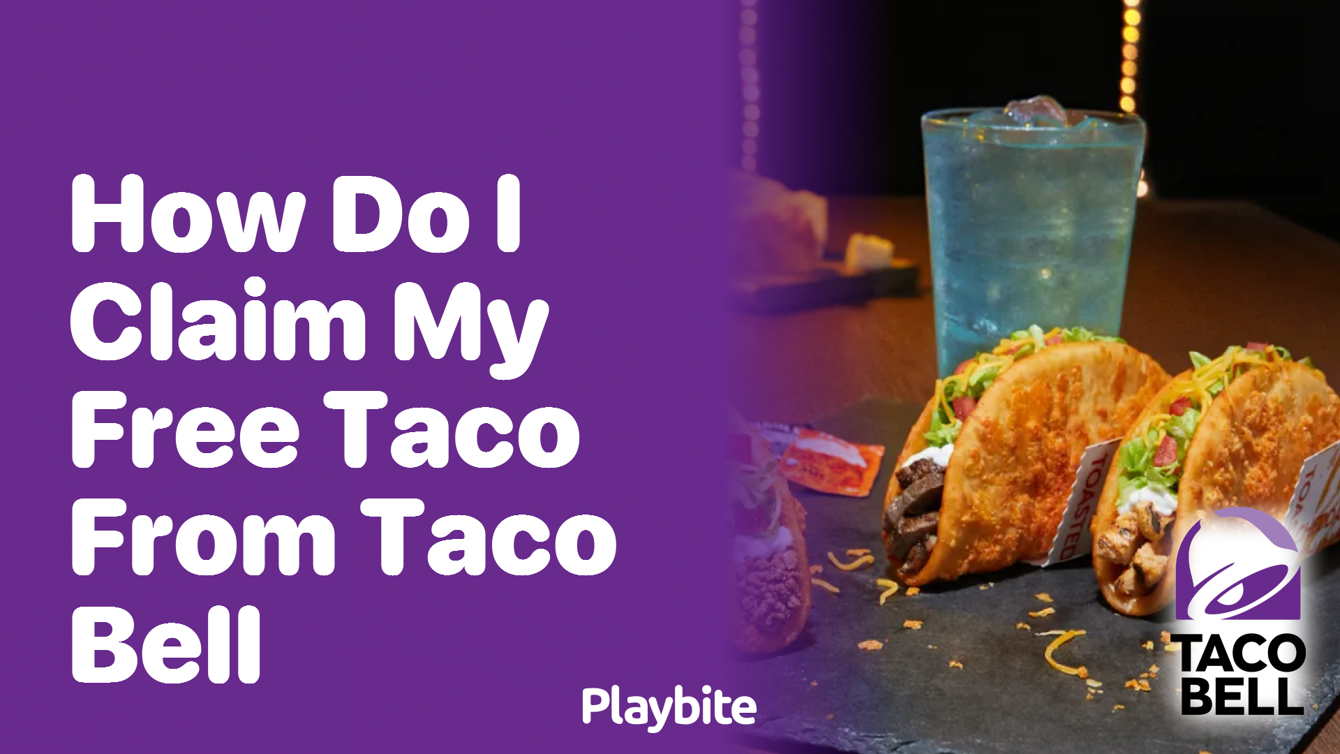 How Do I Claim My Free Taco from Taco Bell?