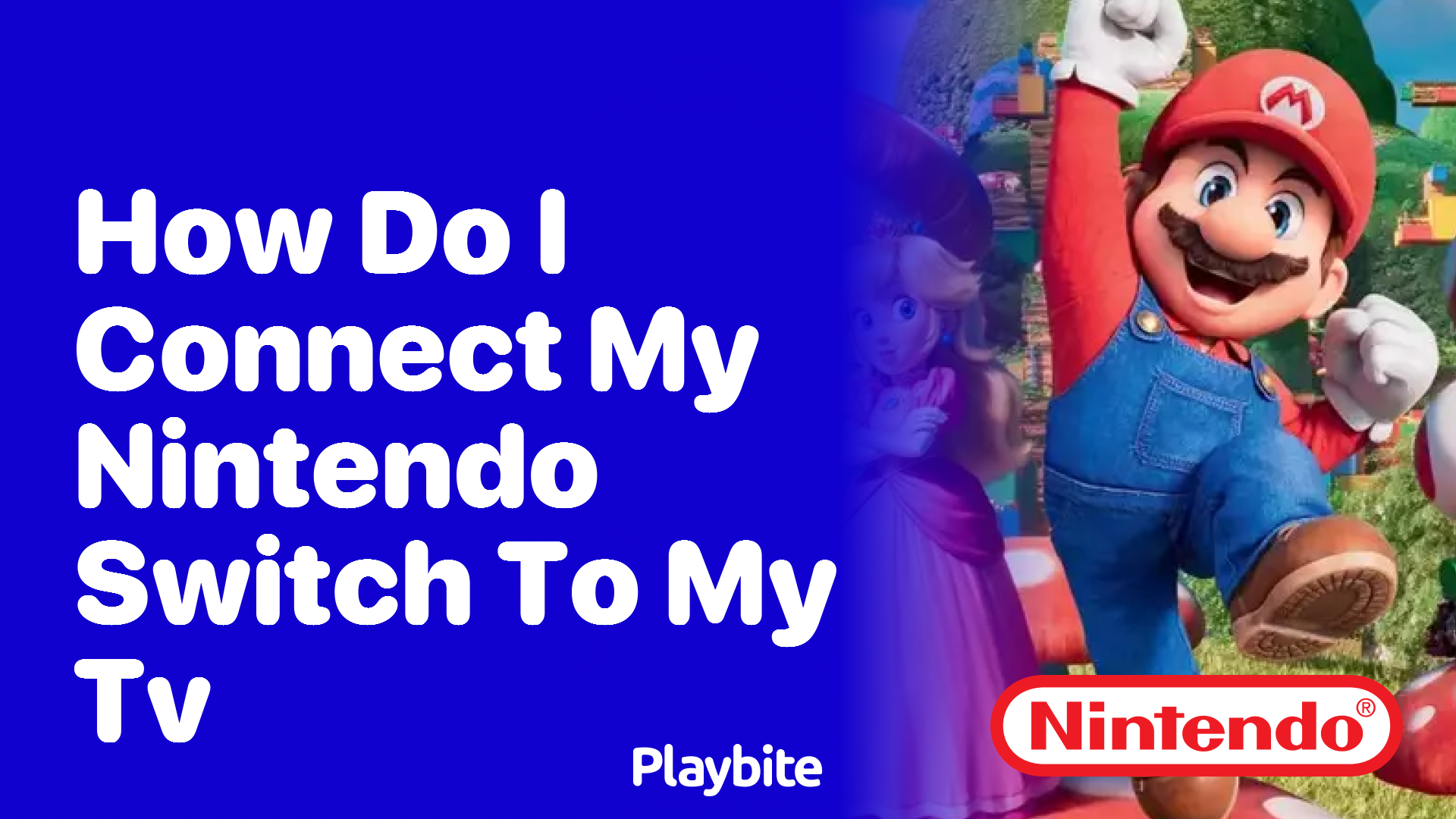 How Do I Connect My Nintendo Switch to My TV?