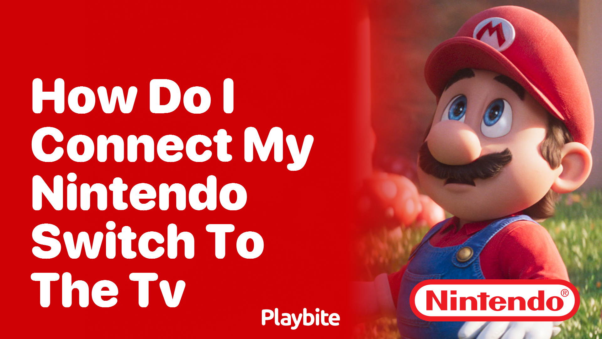 How Do I Connect My Nintendo Switch to the TV?