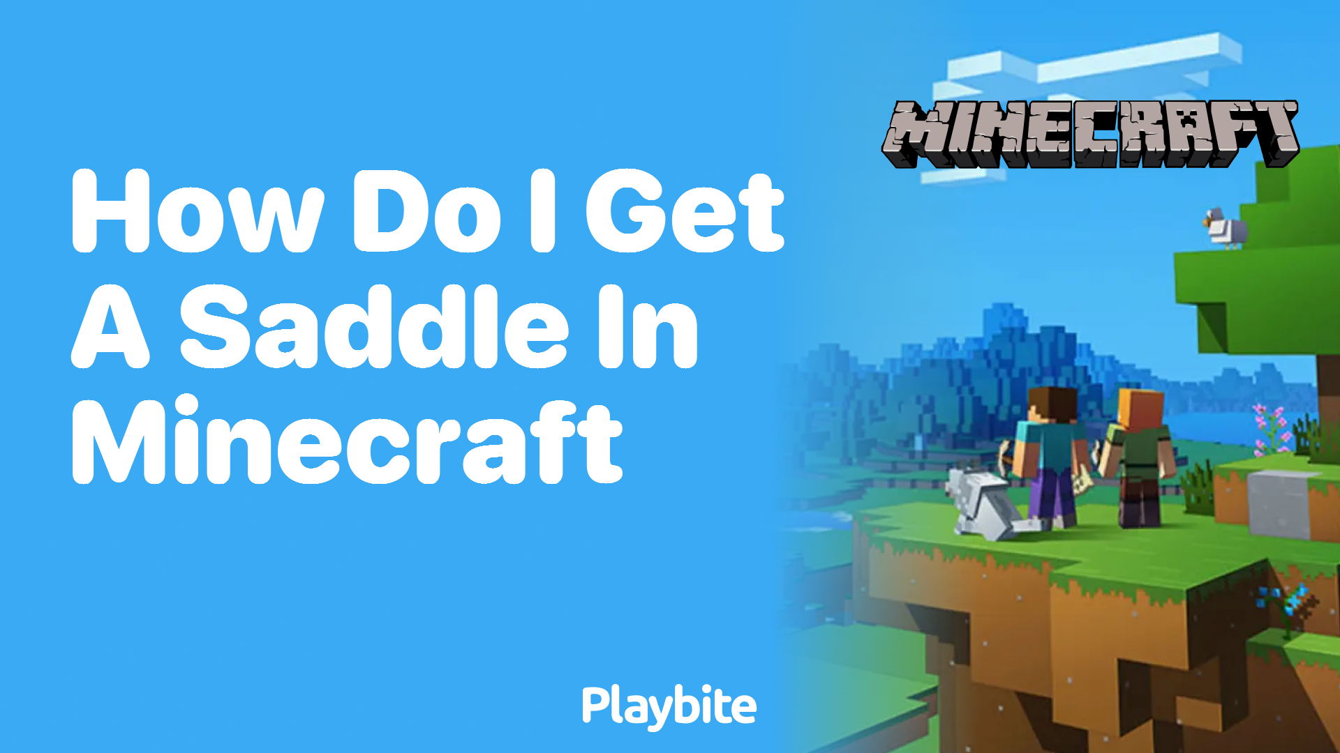 How Do I Get a Saddle in Minecraft? Your Ultimate Guide