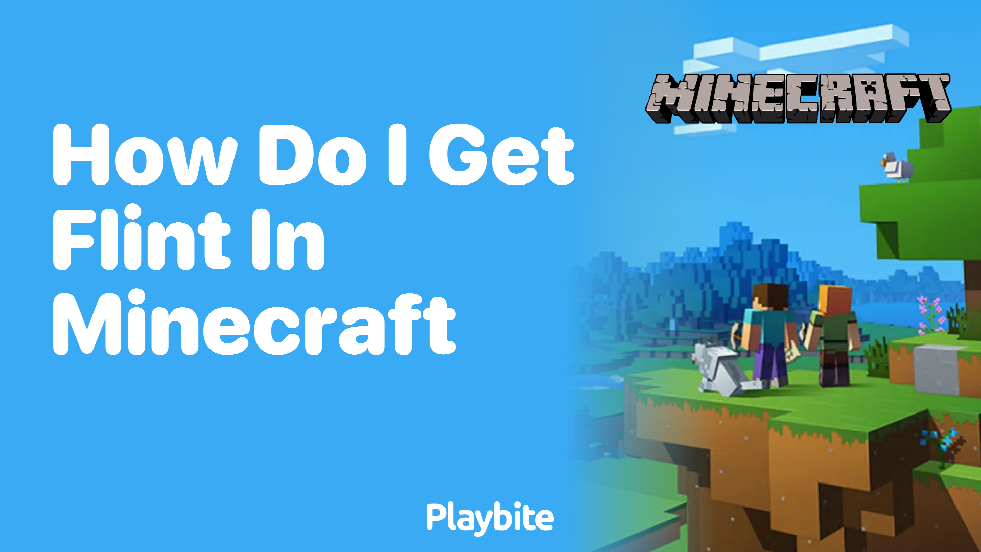 How Do I Get Flint in Minecraft?