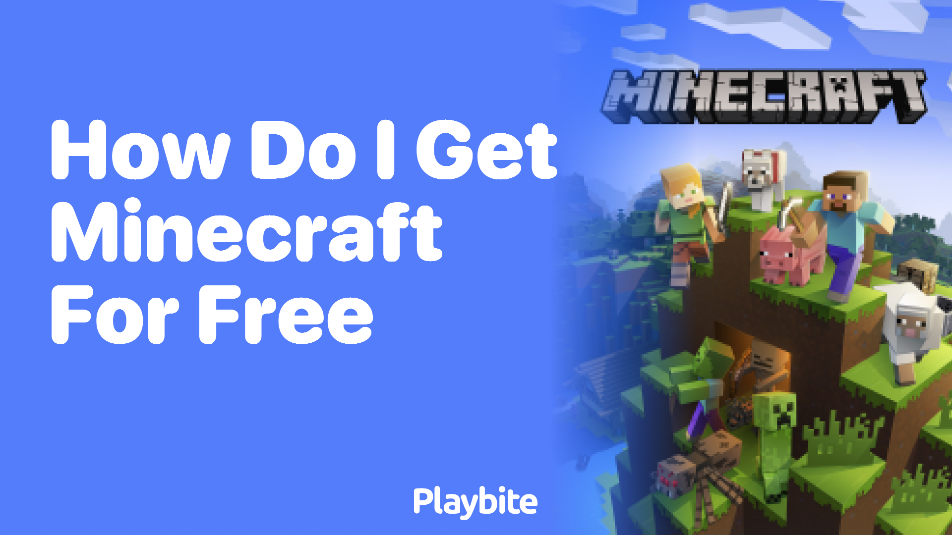 How Do I Get Minecraft for Free?