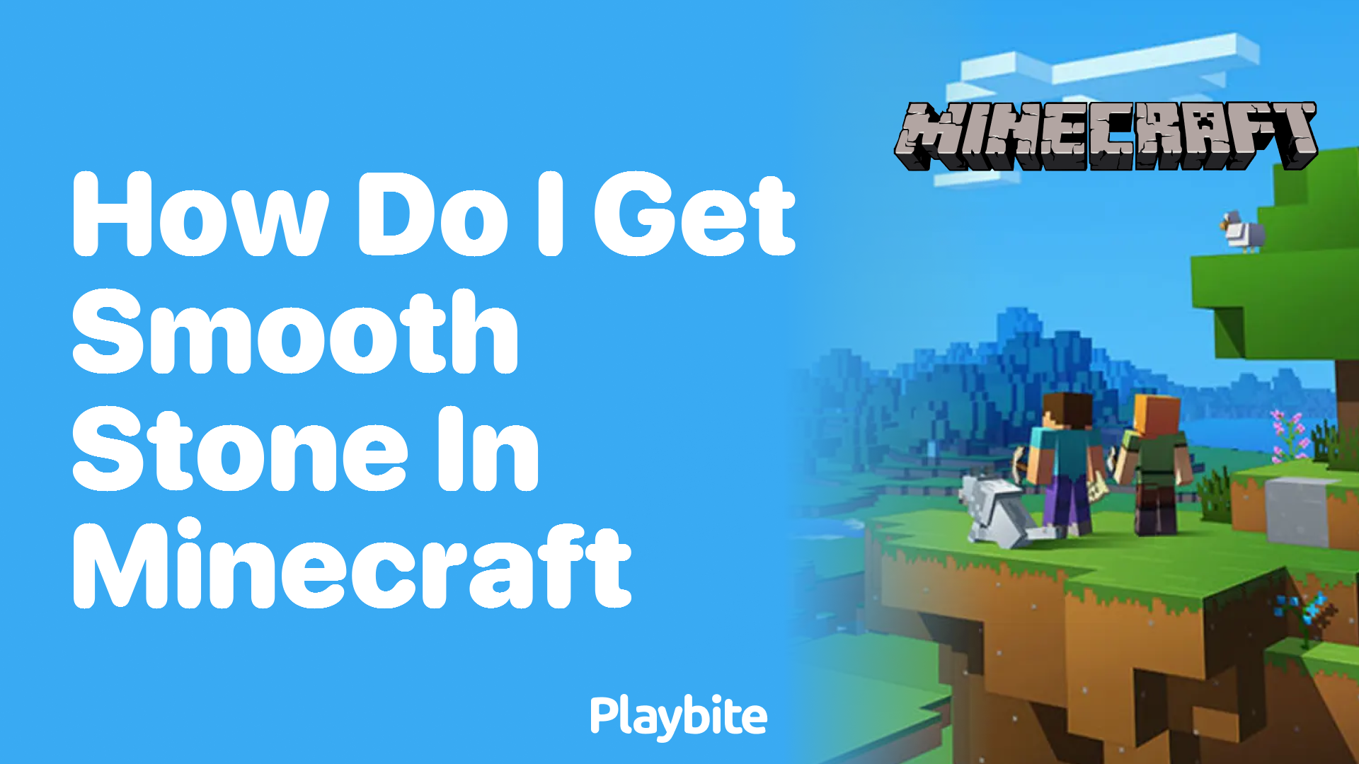 How Do I Get Smooth Stone in Minecraft?