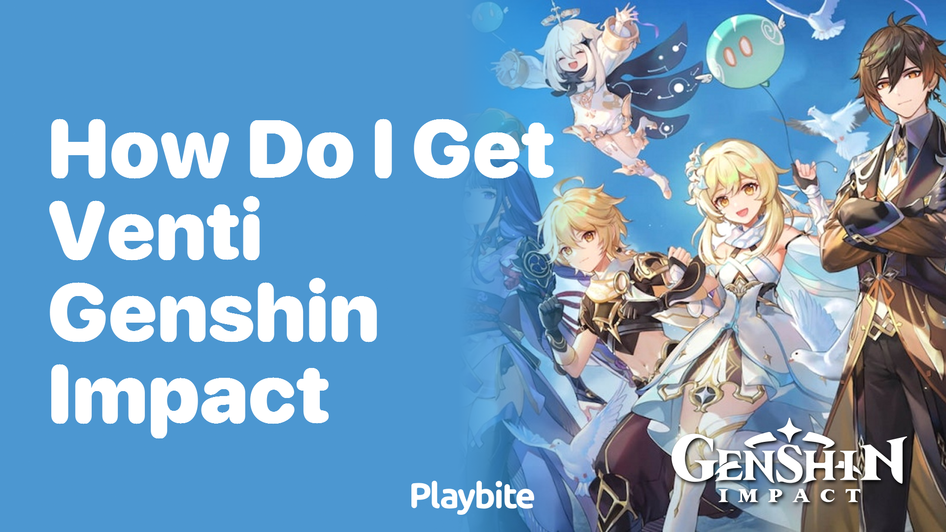 How Do I Get Venti in Genshin Impact?