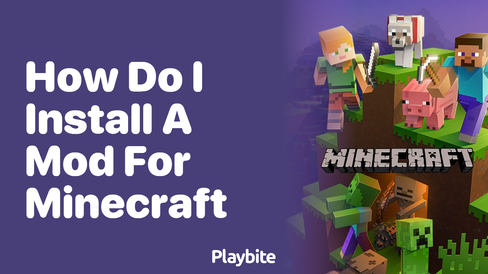 How Do I Install a Mod for Minecraft?