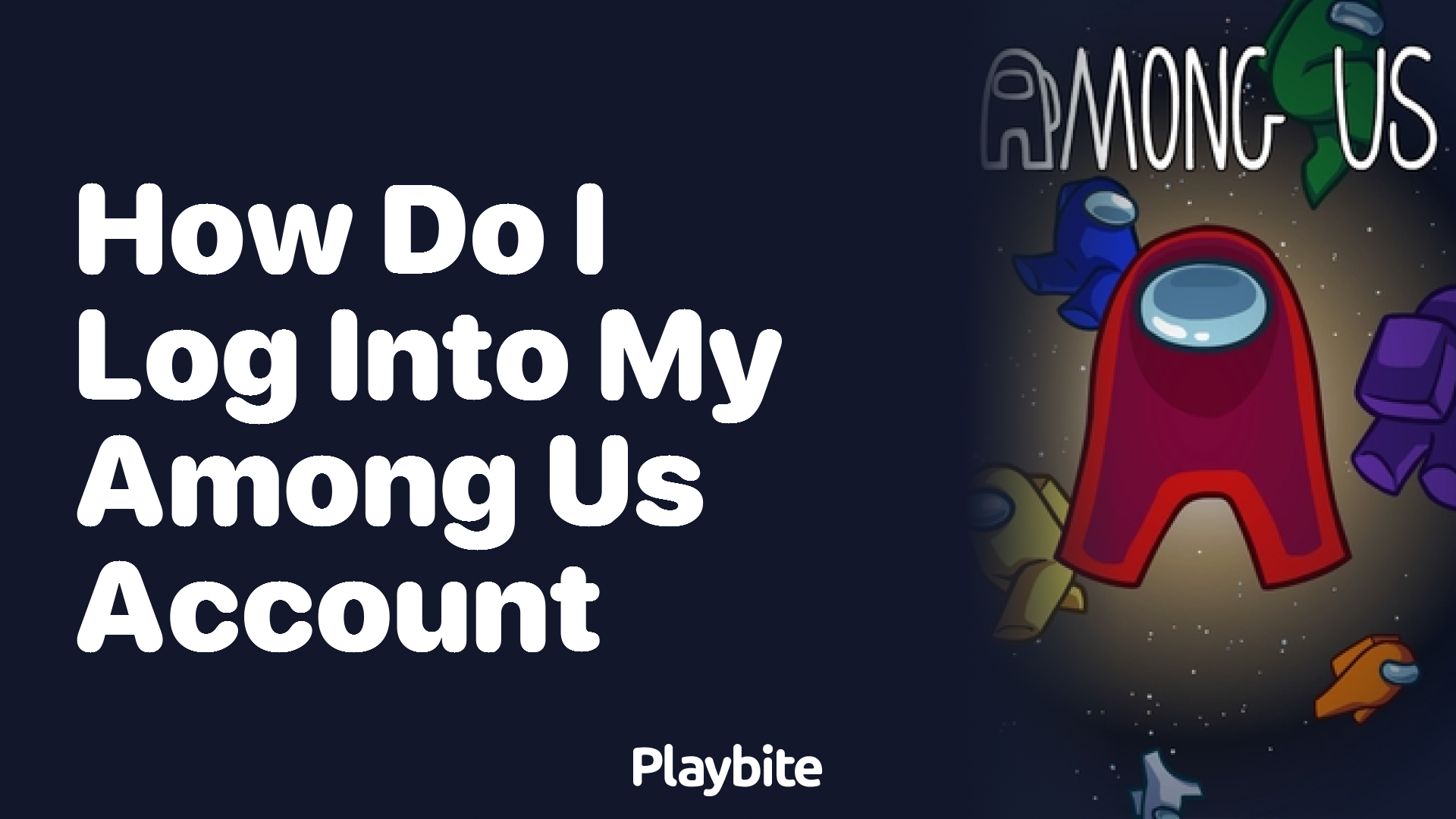 How Do I Log Into My Among Us Account?