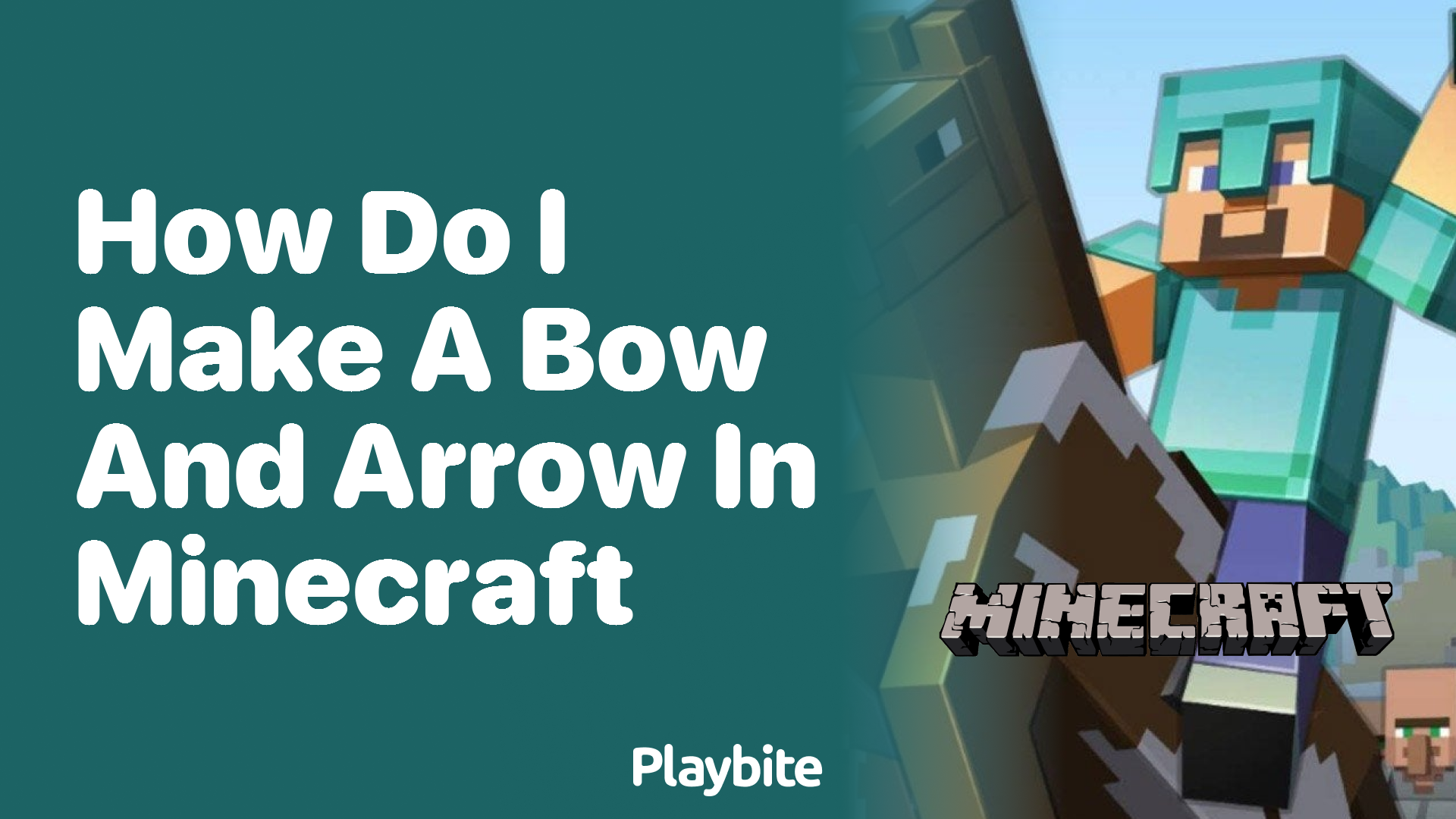 How Do I Make a Bow and Arrow in Minecraft?