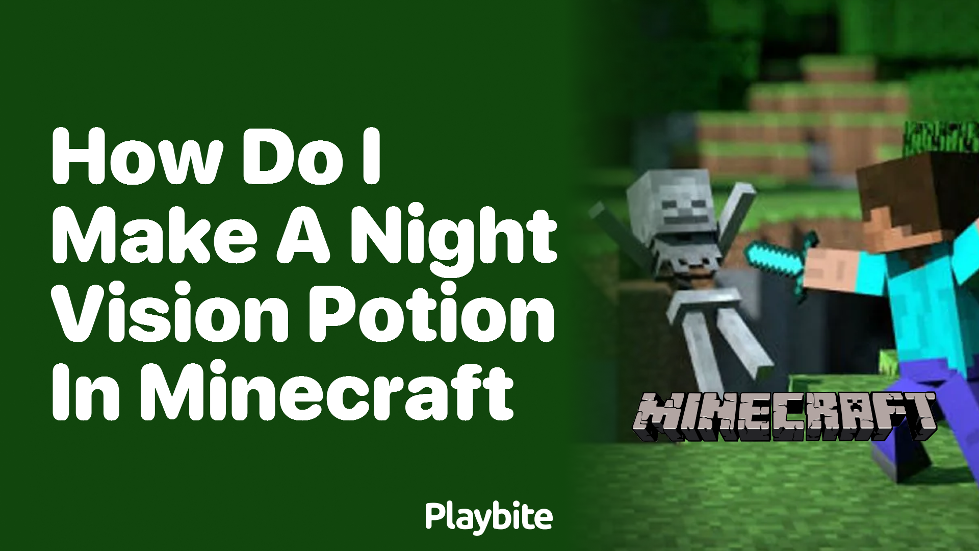How Do I Make a Night Vision Potion in Minecraft?