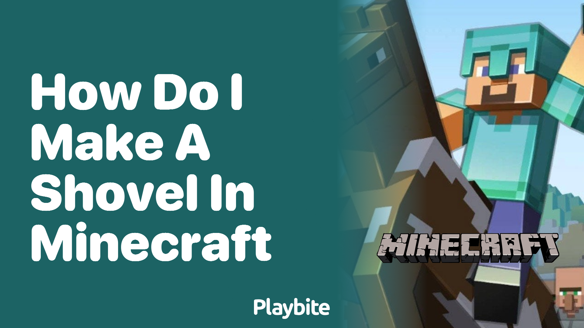 How Do I Make a Shovel in Minecraft?
