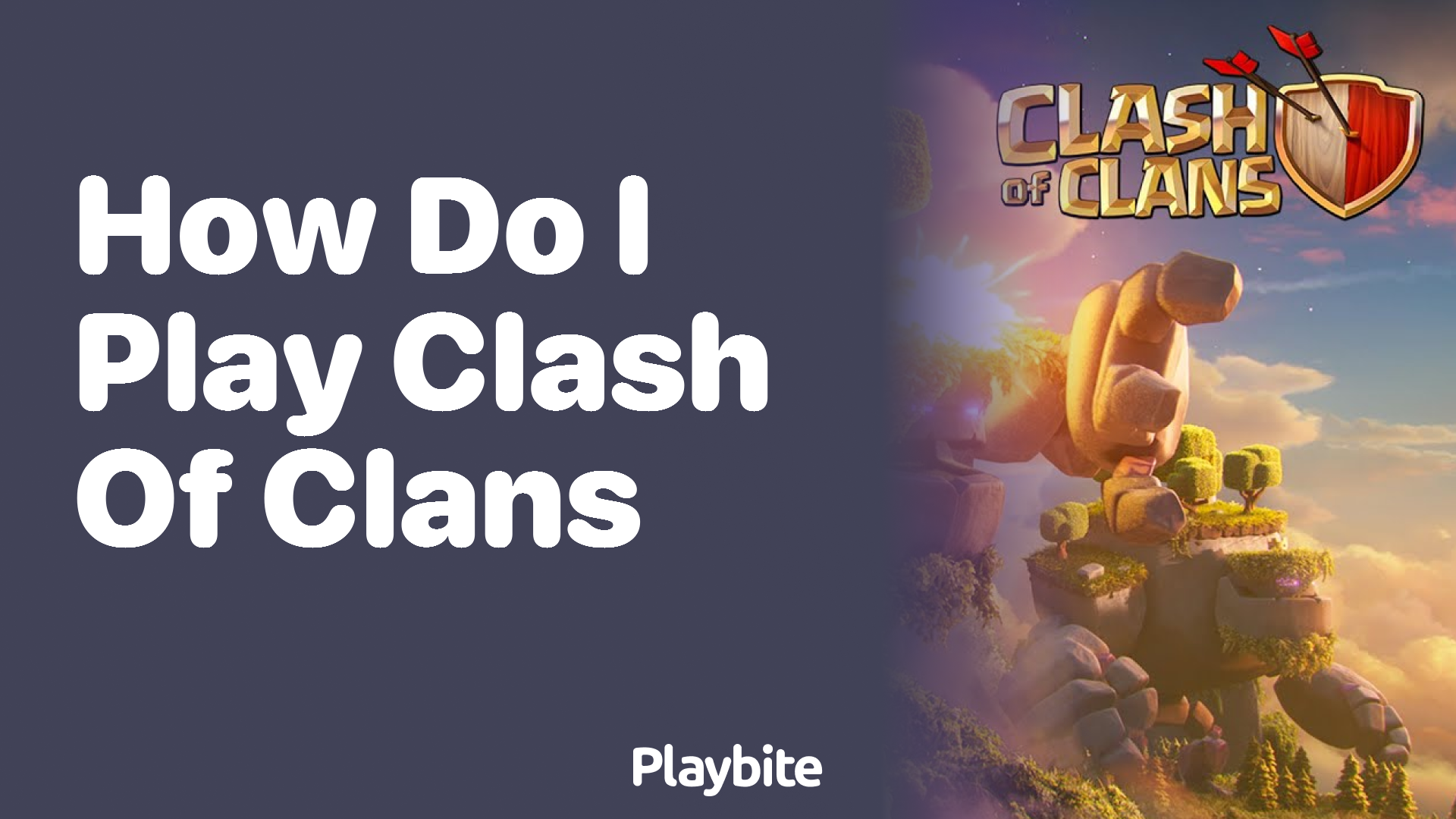 How Do I Play Clash of Clans? Get Started Here!