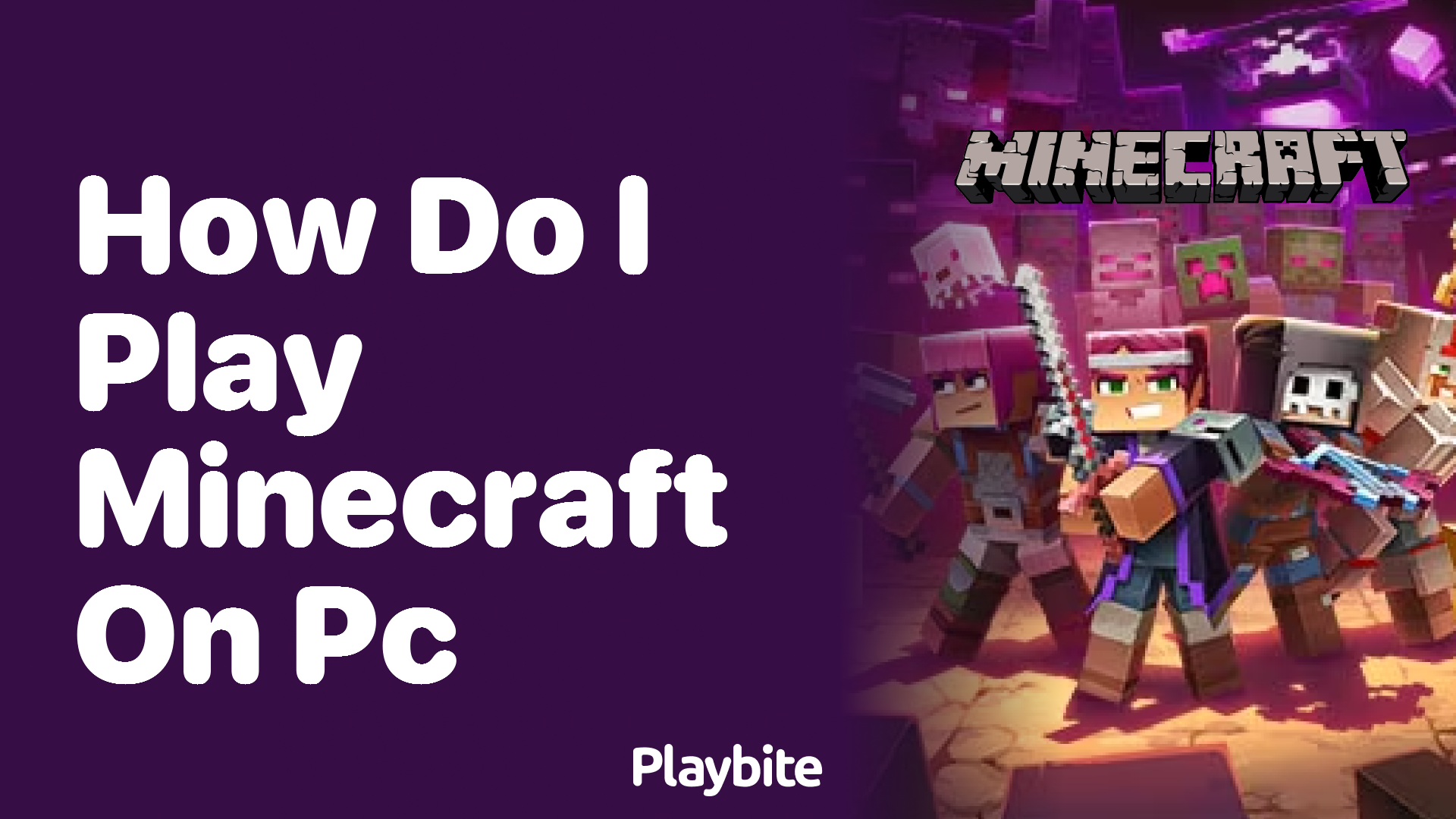 How Do I Play Minecraft on PC?