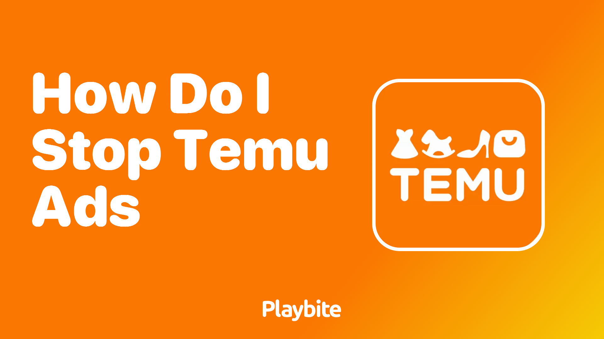 How Do I Stop Temu Ads?