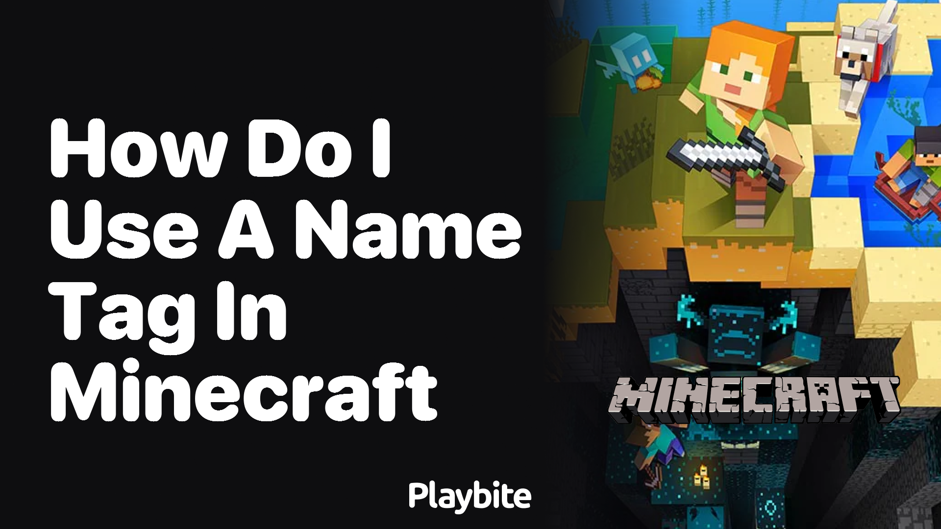 How Do I Use a Name Tag in Minecraft?
