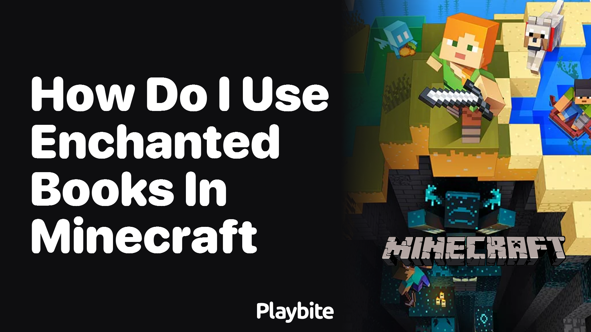 How Do I Use Enchanted Books in Minecraft? Playbite