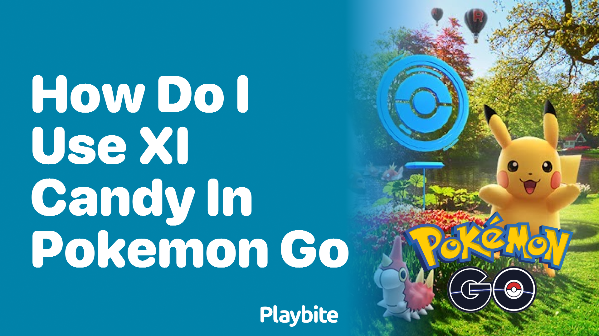 How Do I Use XL Candy in Pokemon GO?