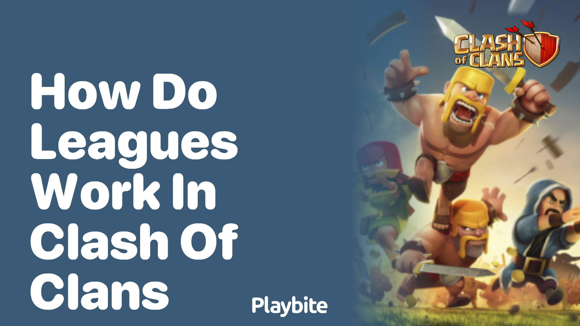 How Do Leagues Work in Clash of Clans? Playbite