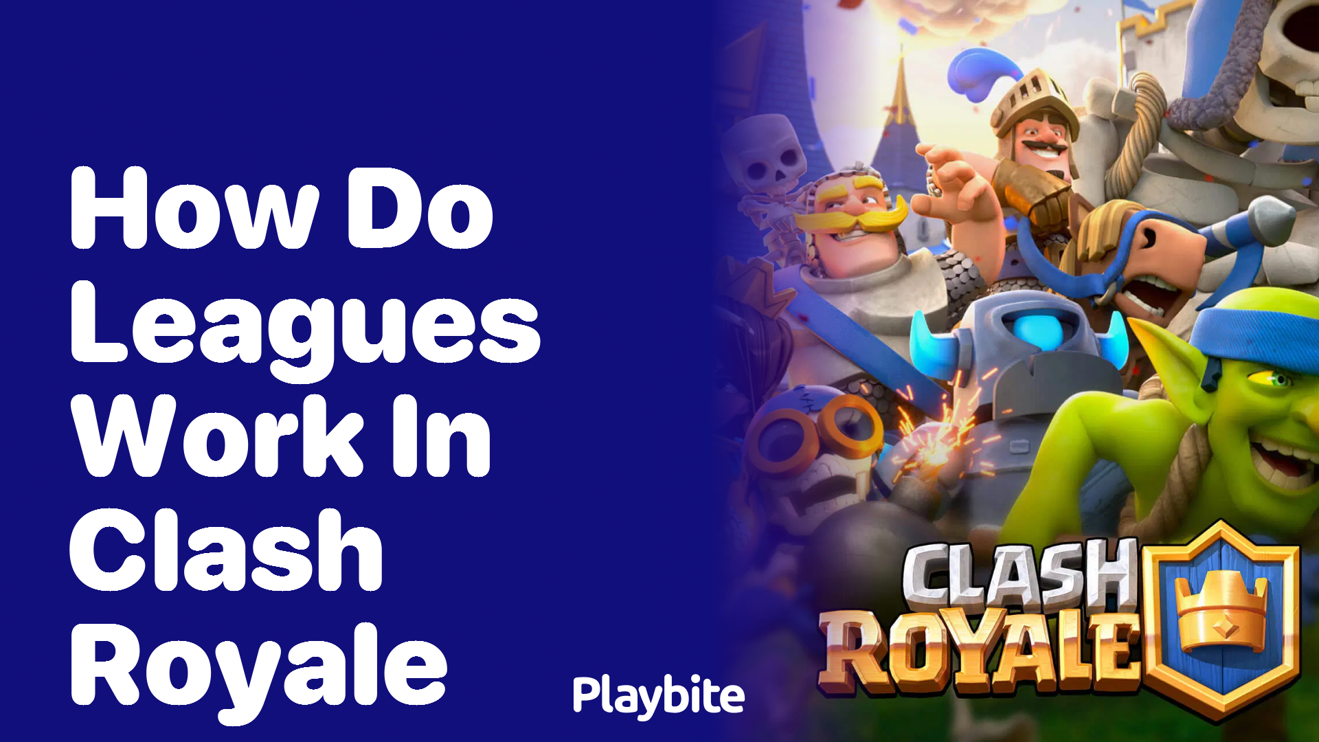 How Do Leagues Work in Clash Royale? Playbite