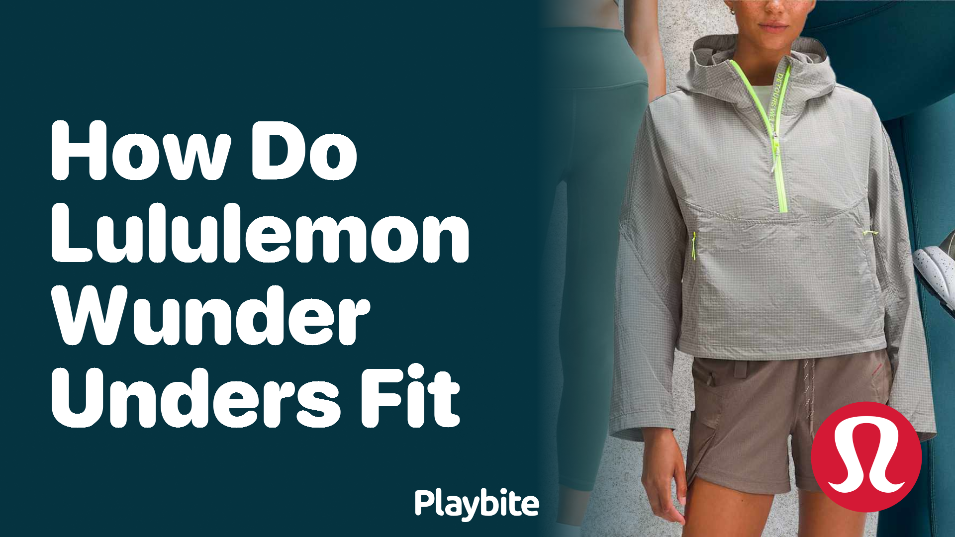 How Do Lululemon Wunder Unders Fit? - Playbite