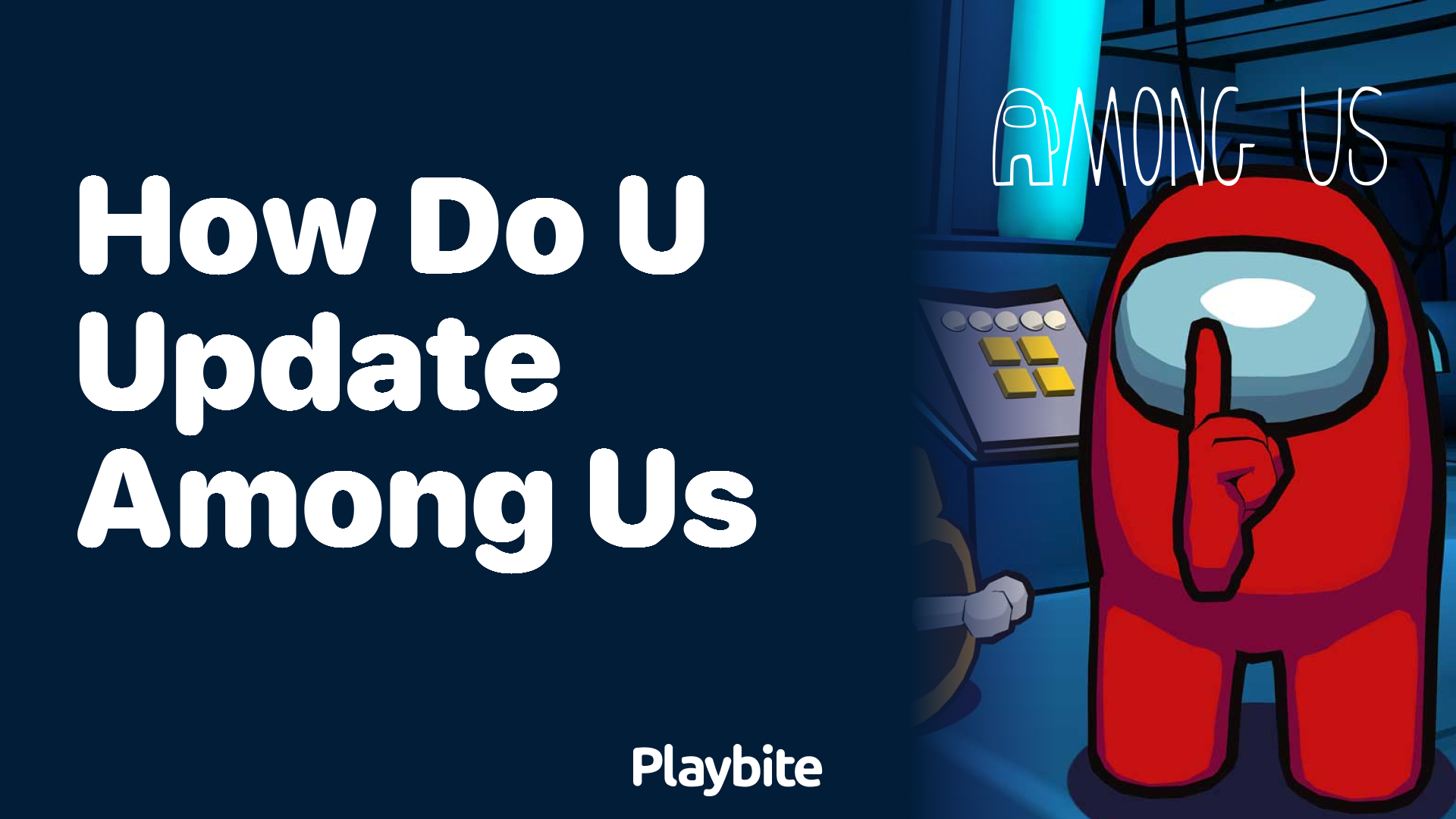 How Do You Update Among Us? A Simple Guide for Players