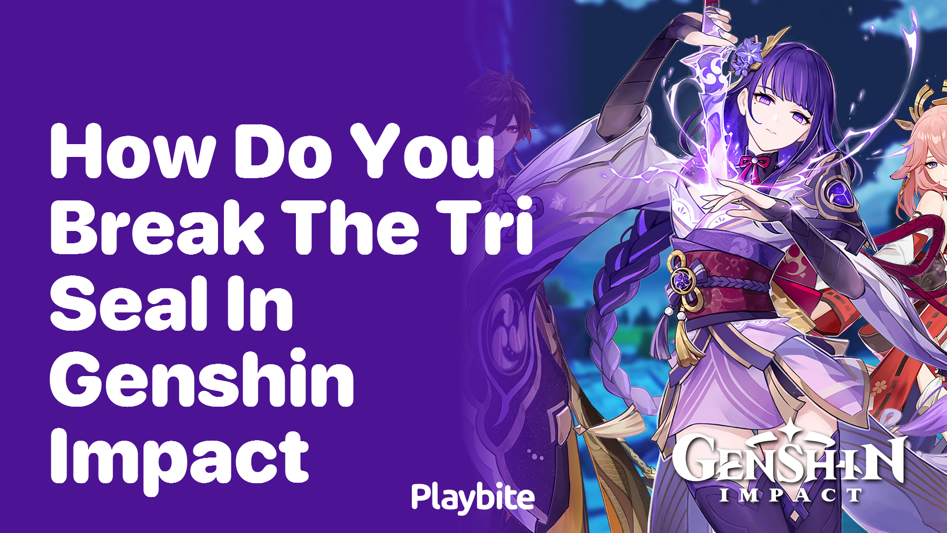How Do You Break the Tri-Seal in Genshin Impact?