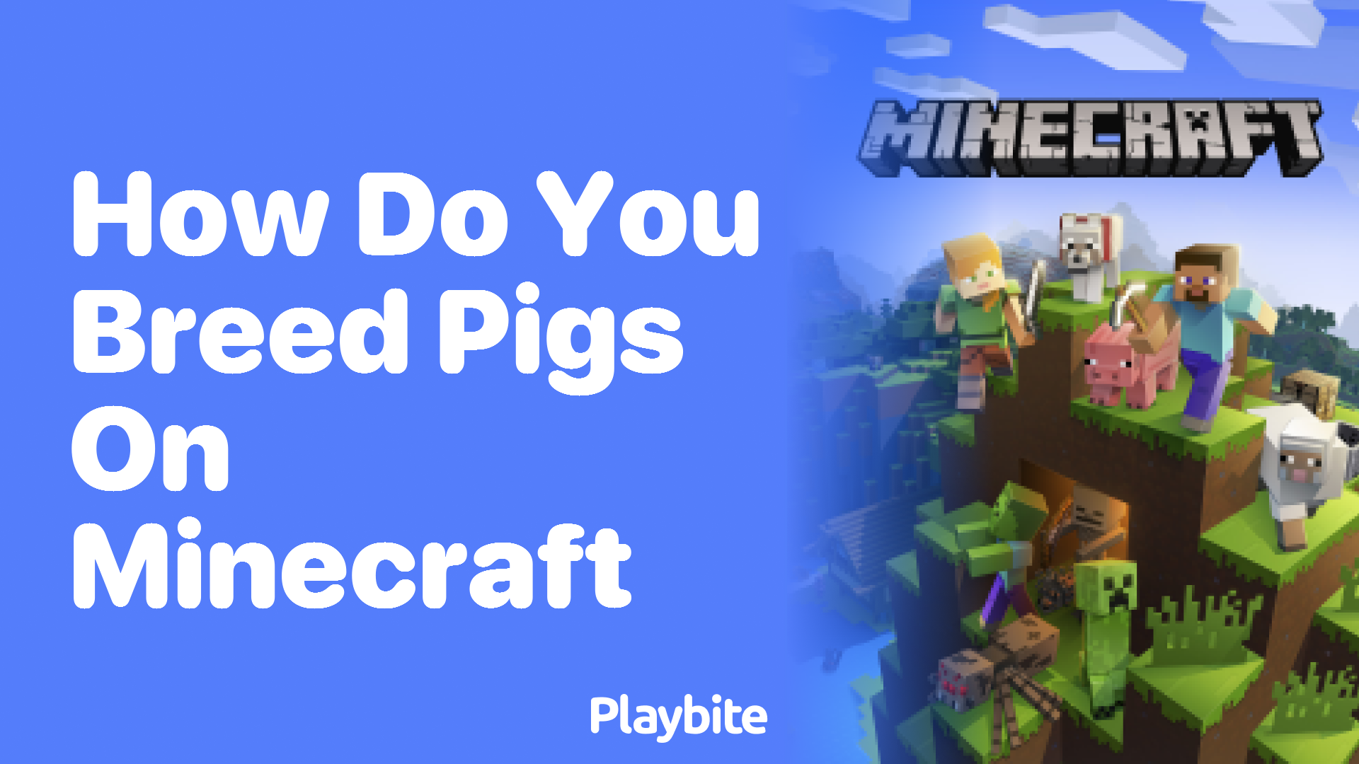 How Do You Breed Pigs in Minecraft?