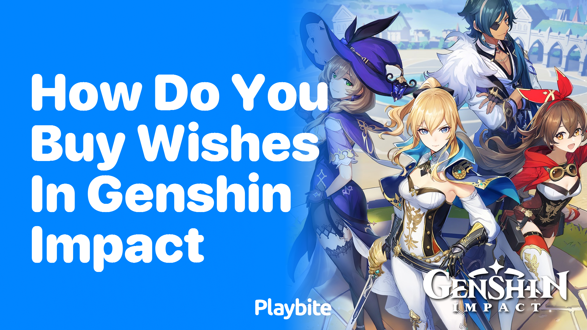 How do You Buy Wishes in Genshin Impact?