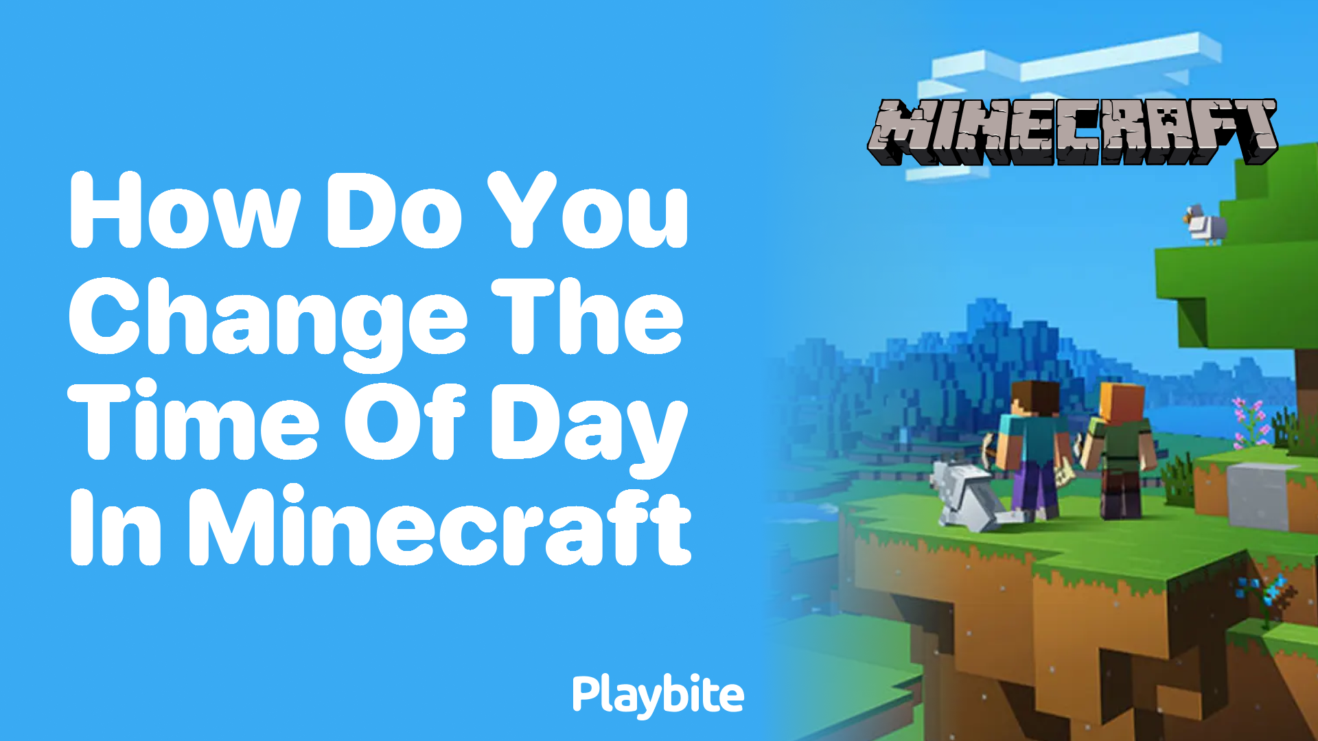 How Do You Change the Time of Day in Minecraft? Playbite
