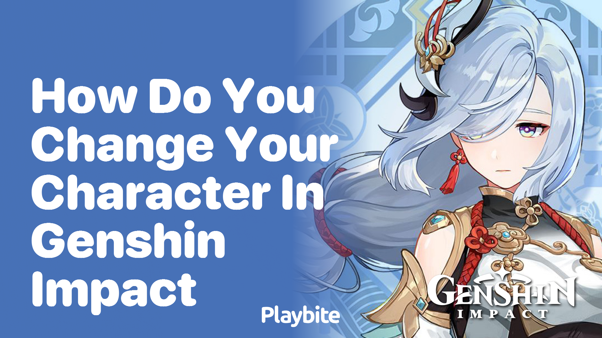 How Do You Change Your Character in Genshin Impact?