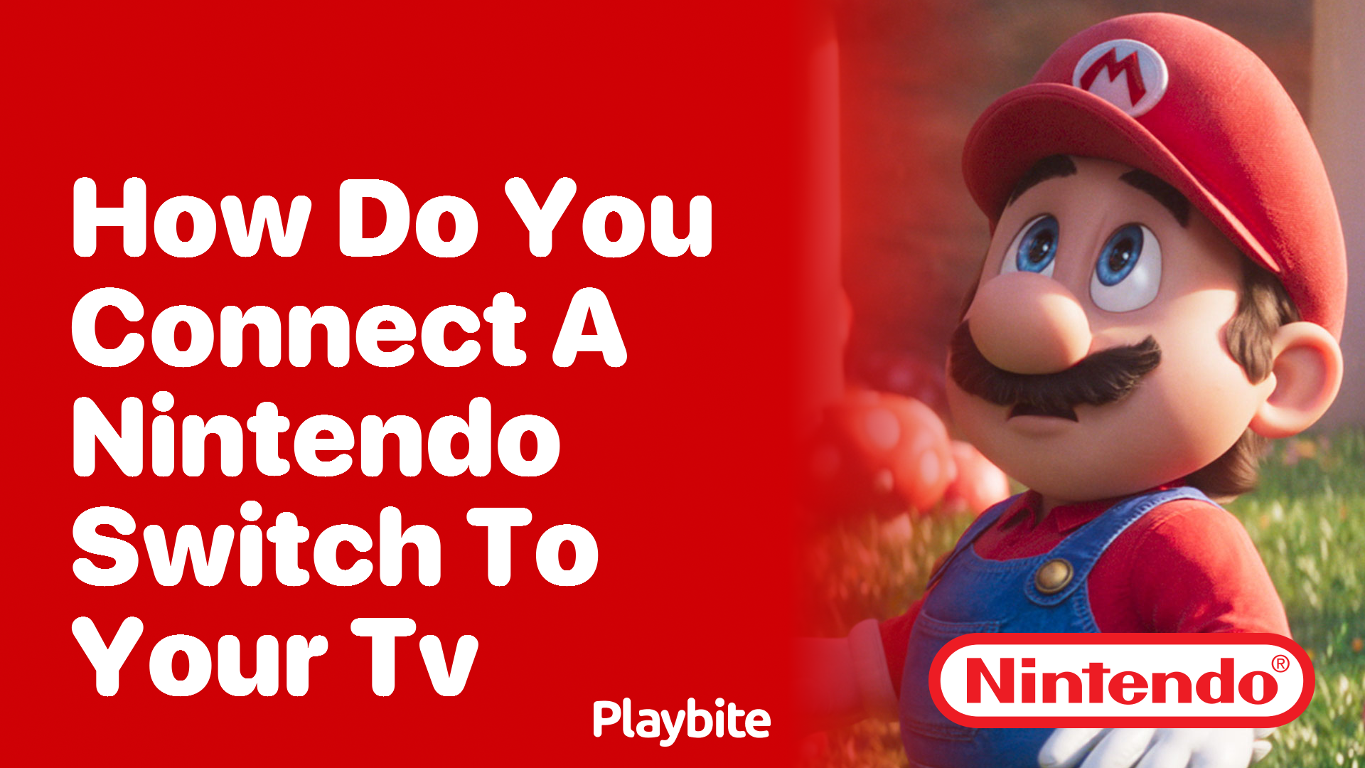 How Do You Connect a Nintendo Switch to Your TV?