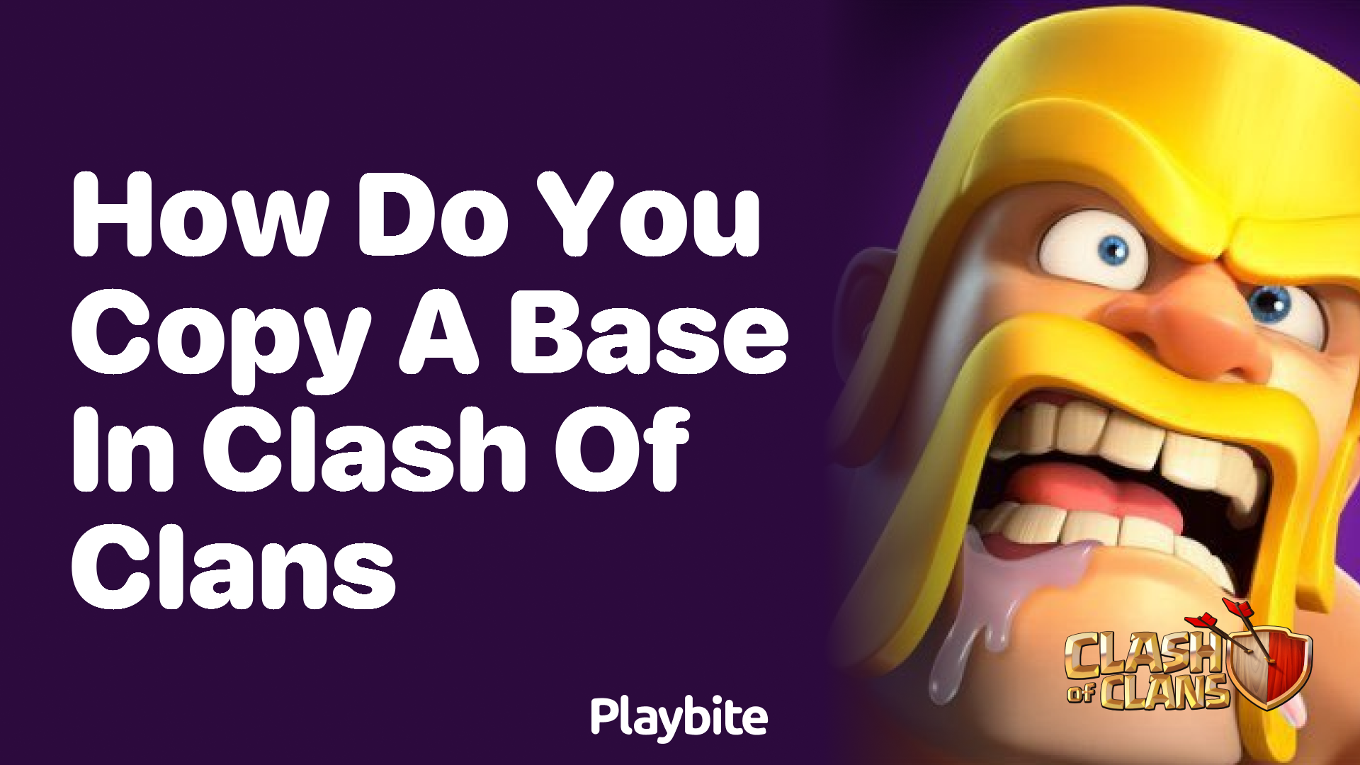 How Do You Copy a Base in Clash of Clans?