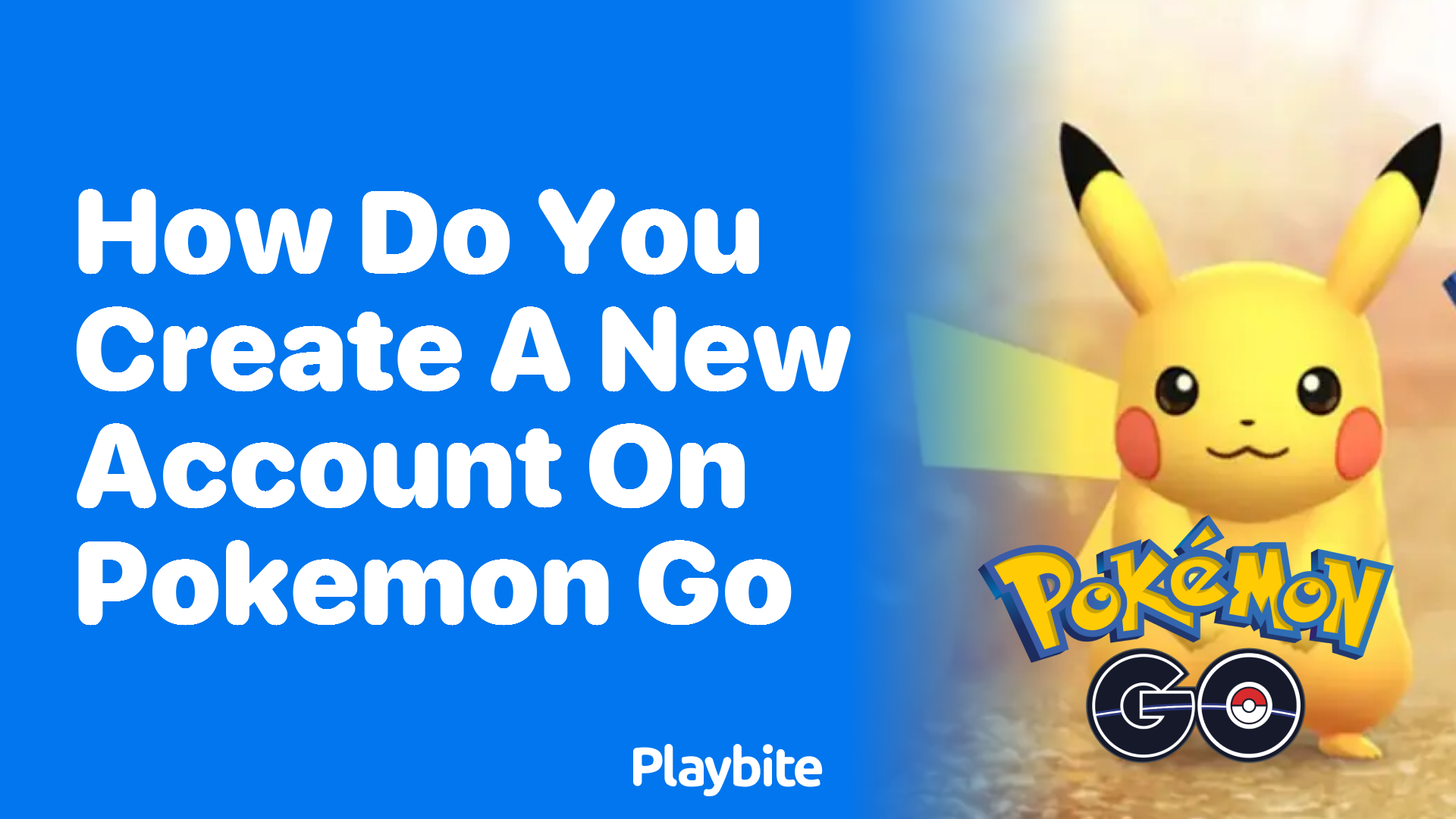 How to Create a New Account on Pokemon GO