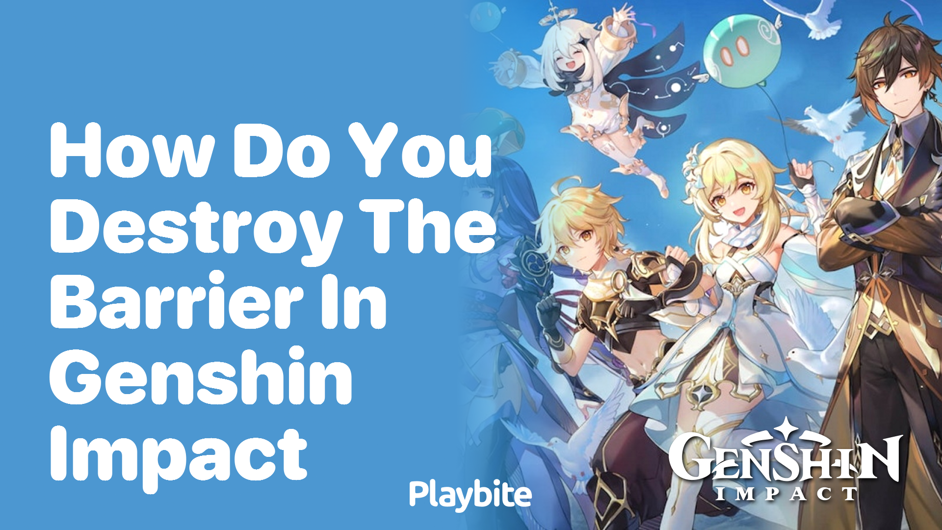 How Do You Destroy the Barrier in Genshin Impact?