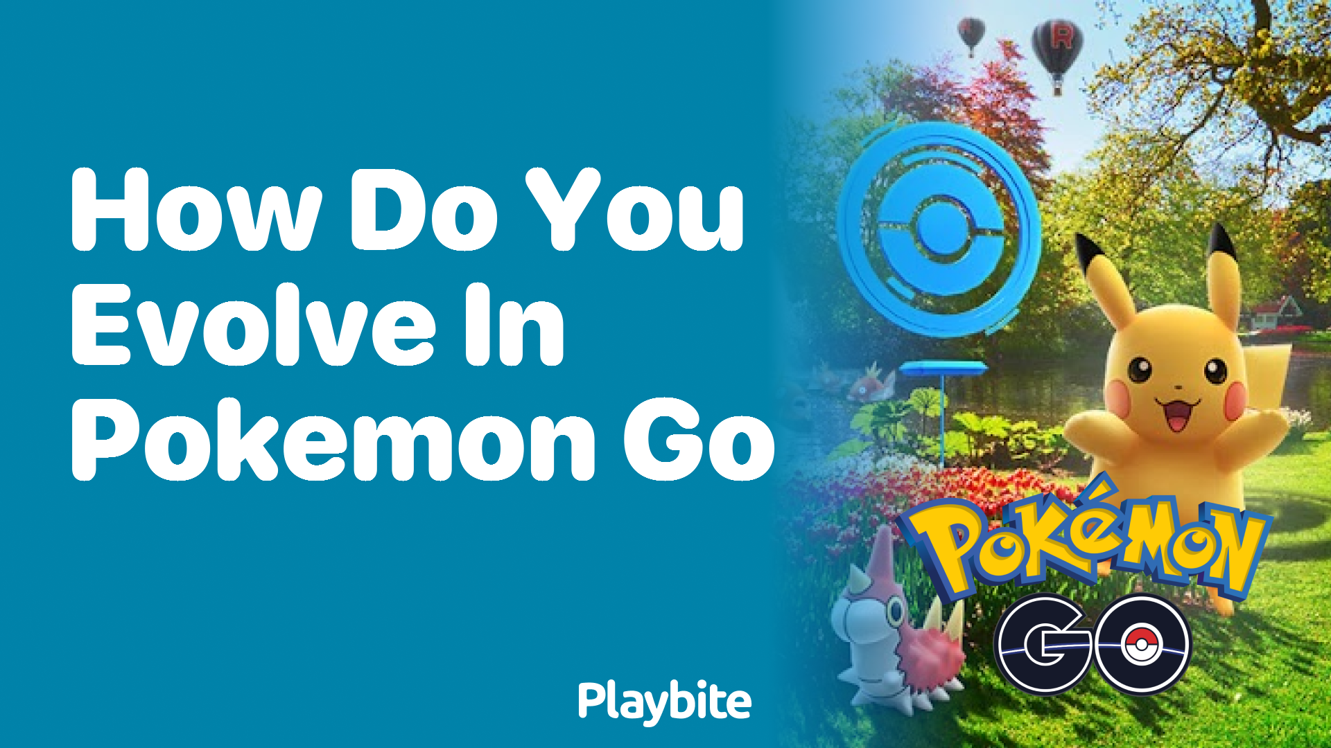 How Do You Evolve in Pokémon GO?